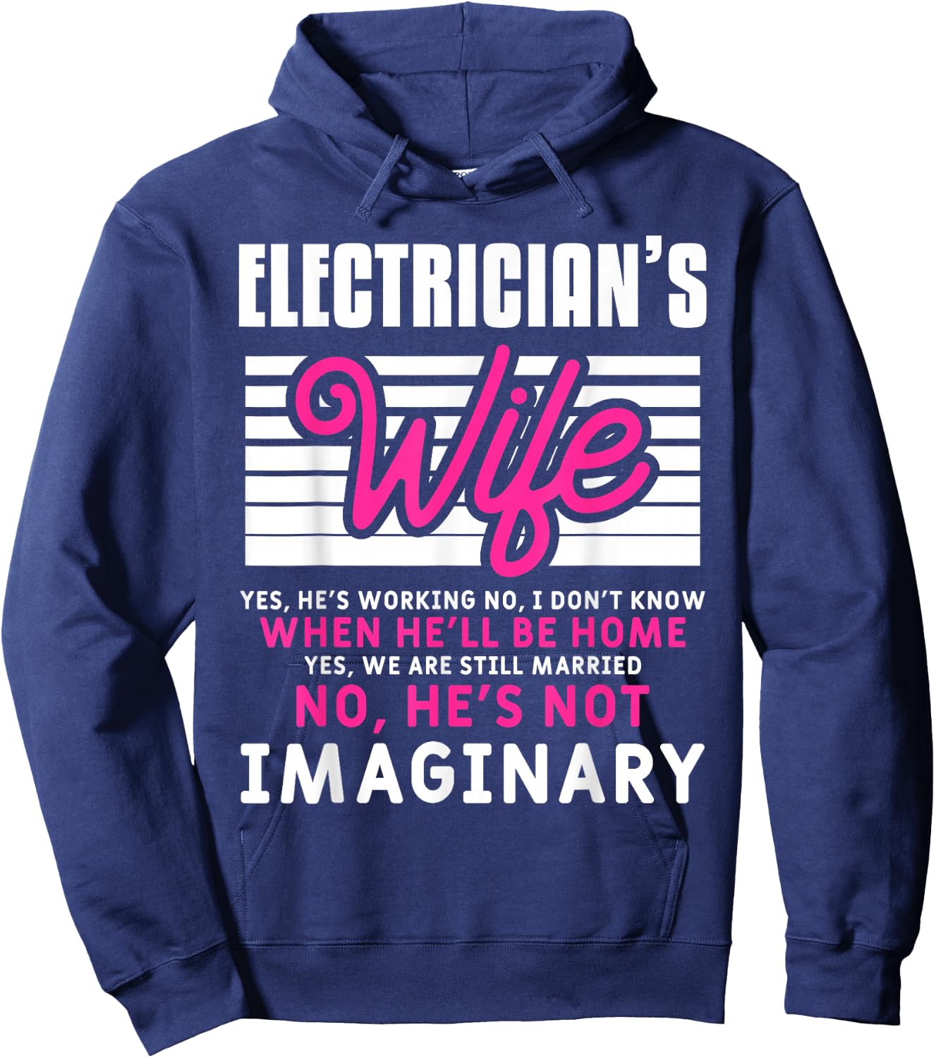 Funny Electrician Husband Quote For An Electrician's Wife Hoodie - Hoodie | Navy