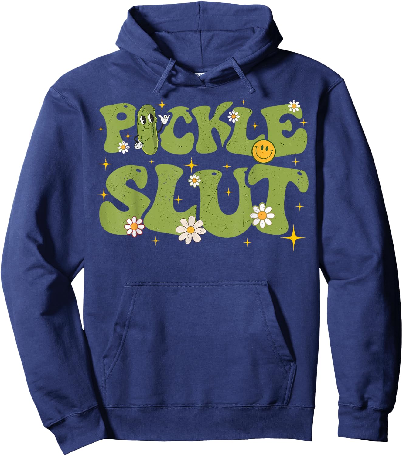 Pickle slut Groovy Sarcastic Funny Saying Girl Loves Pickles Hoodie - Hoodie | Navy