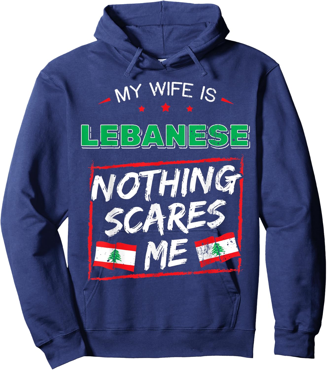 My Wife Is Lebanese Republic Lebanon Heritage Roots Flag Hoodie - Hoodie | Navy