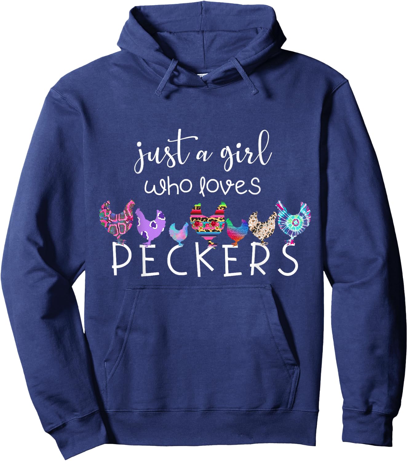 Just a Girl Who Loves Peckers / Chicken and Poultry Lovers Hoodie - Hoodie | Navy