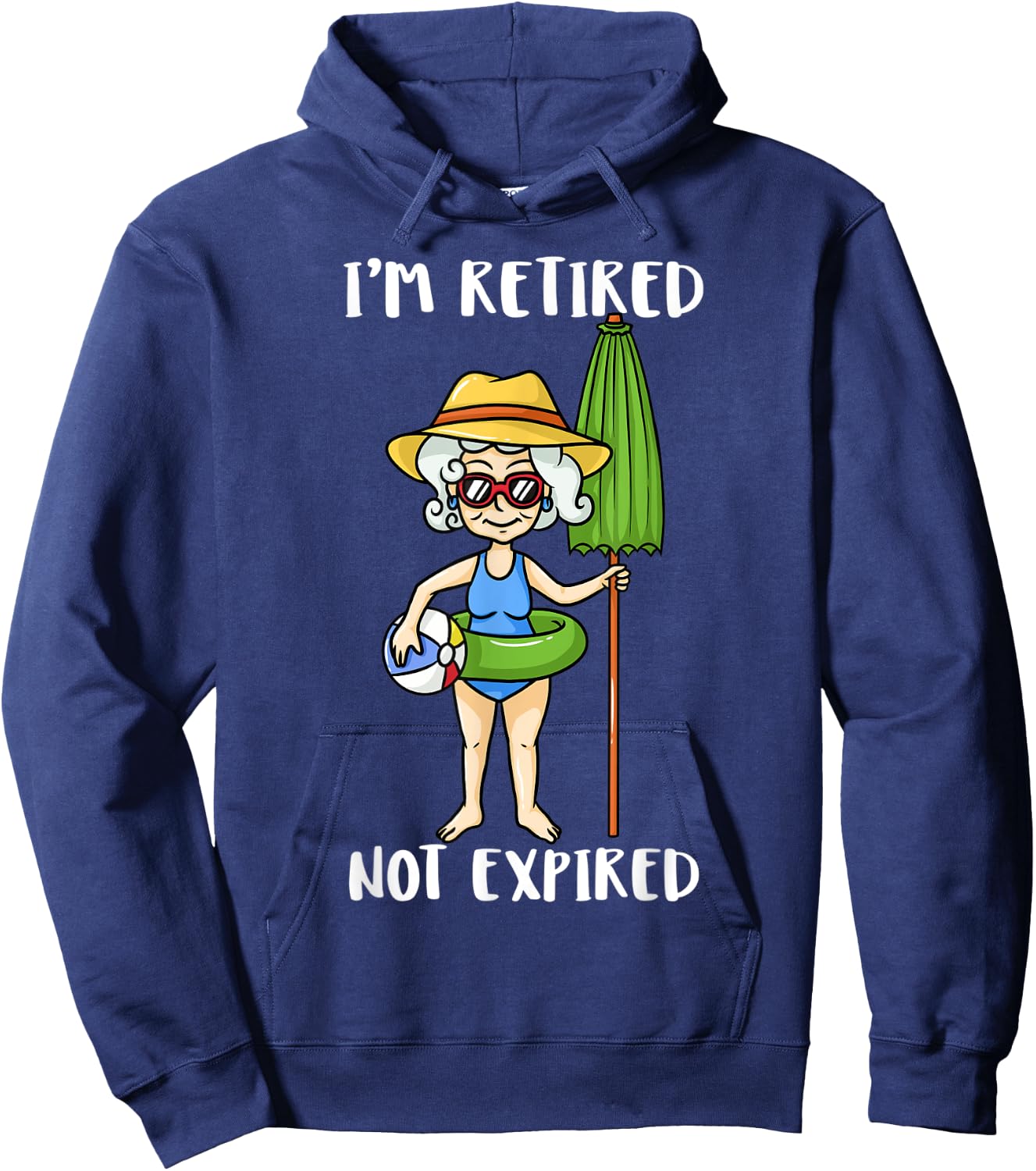 I'm Retired Not Expired Retired Grandma Beach Vacation Gift Women Kids Hoodie - Hoodie | Navy