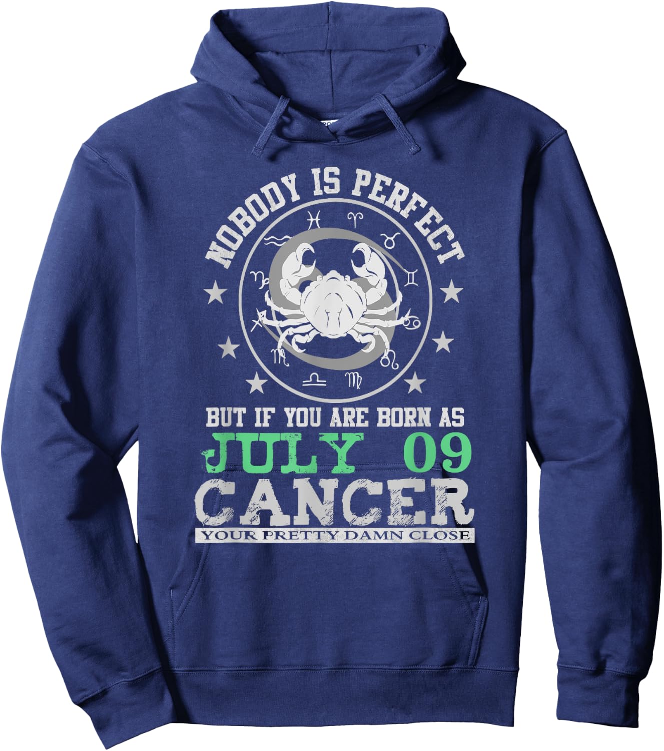 Cancer Zodiac Sign July 09 Horoscope Astrology Birthday Hoodie - Hoodie | Navy