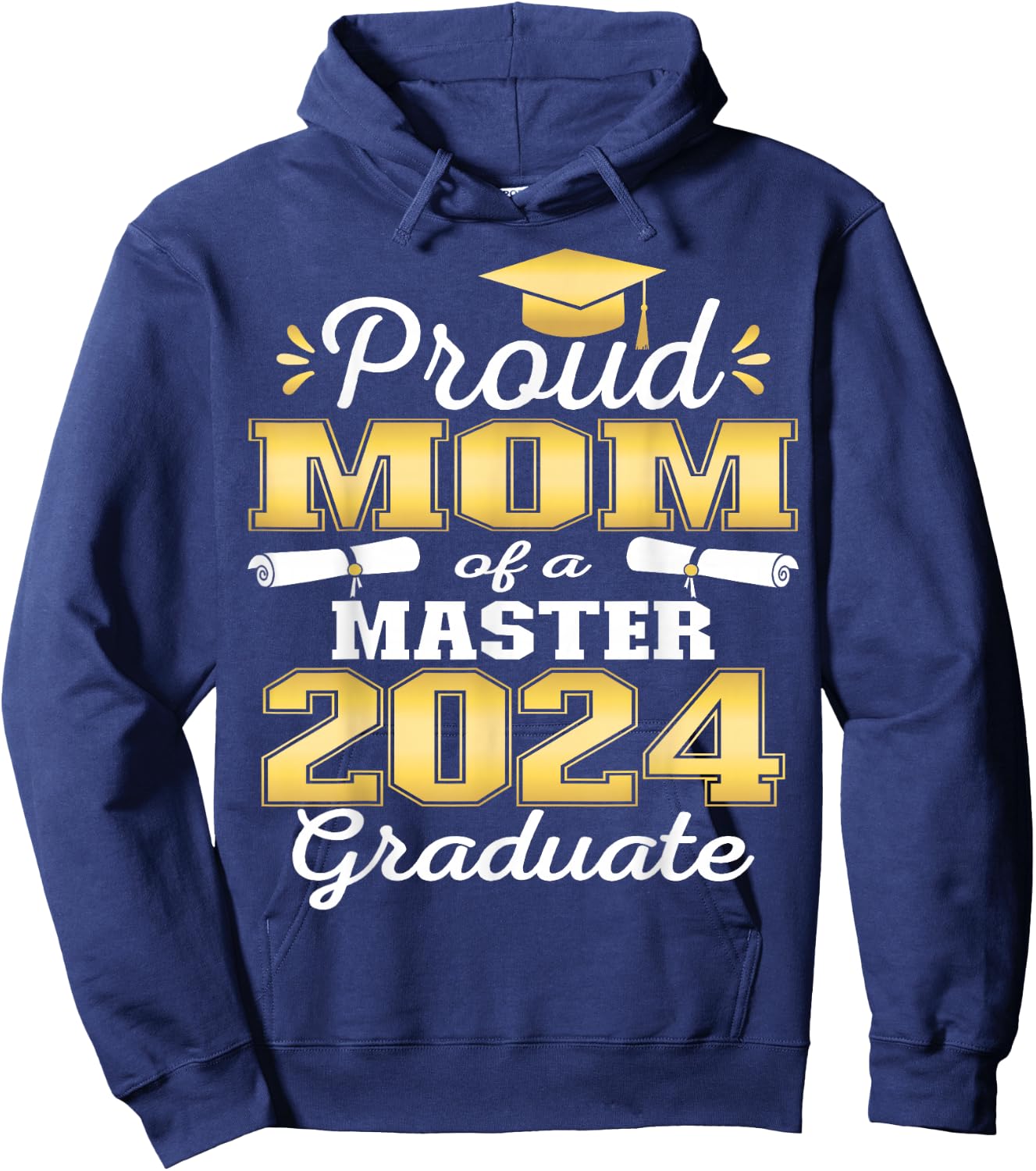 Proud Mom of 2024 Class Master Graduate Family Graduation Hoodie - Hoodie | Navy