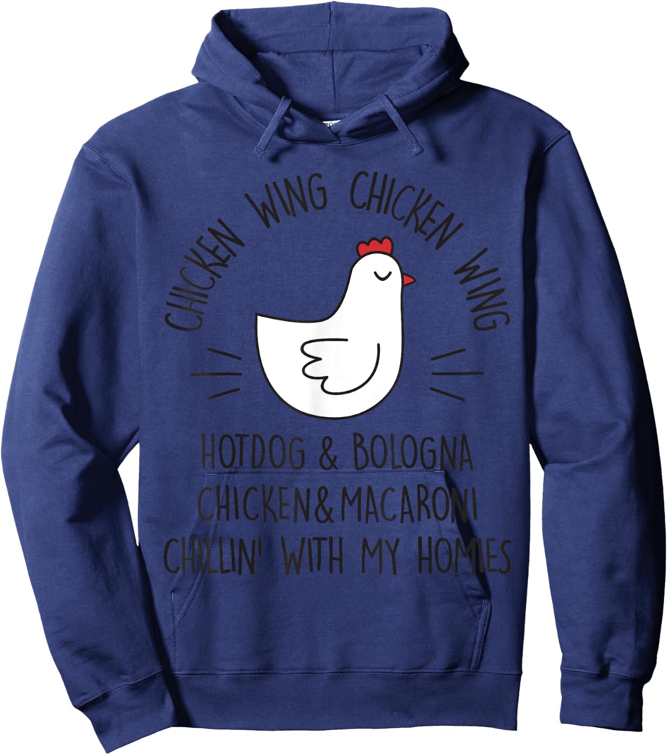 Viral Chicken Wing Chicken Wing Hot Dog & Bologna Song Lyric Hoodie - Hoodie | Navy