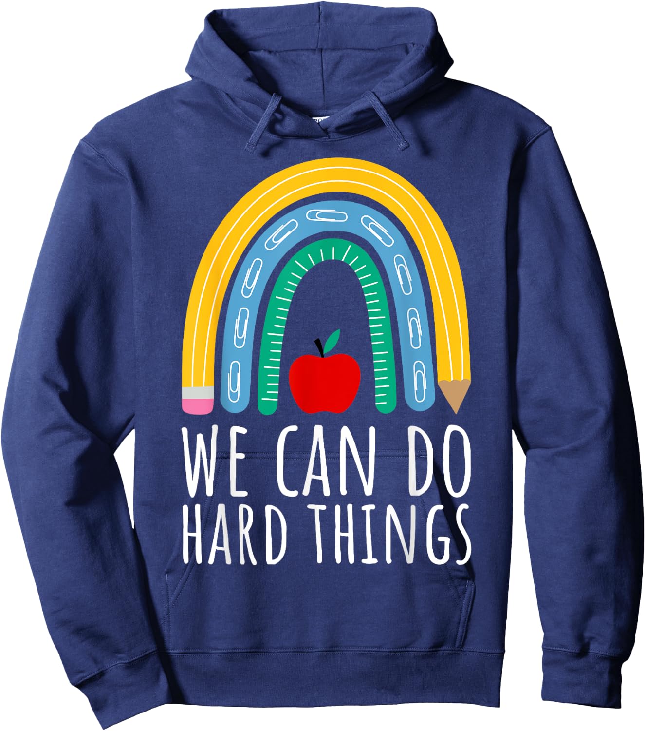 We Can Do Hard Things Motivational Teacher Back to School Women Girls Kids Hoodie - Hoodie | Navy