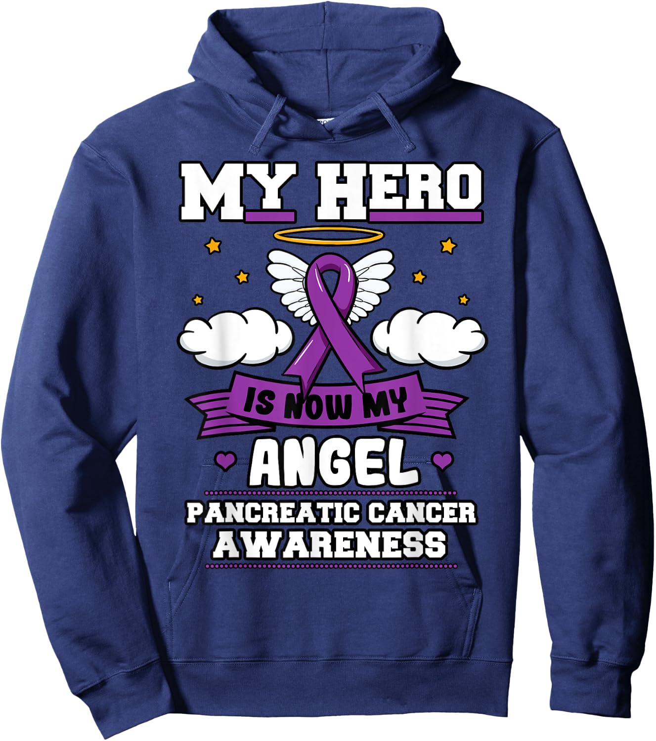 My Hero Is Now My Angel Pancreatic Cancer Purple Supporters Hoodie - Hoodie | Navy