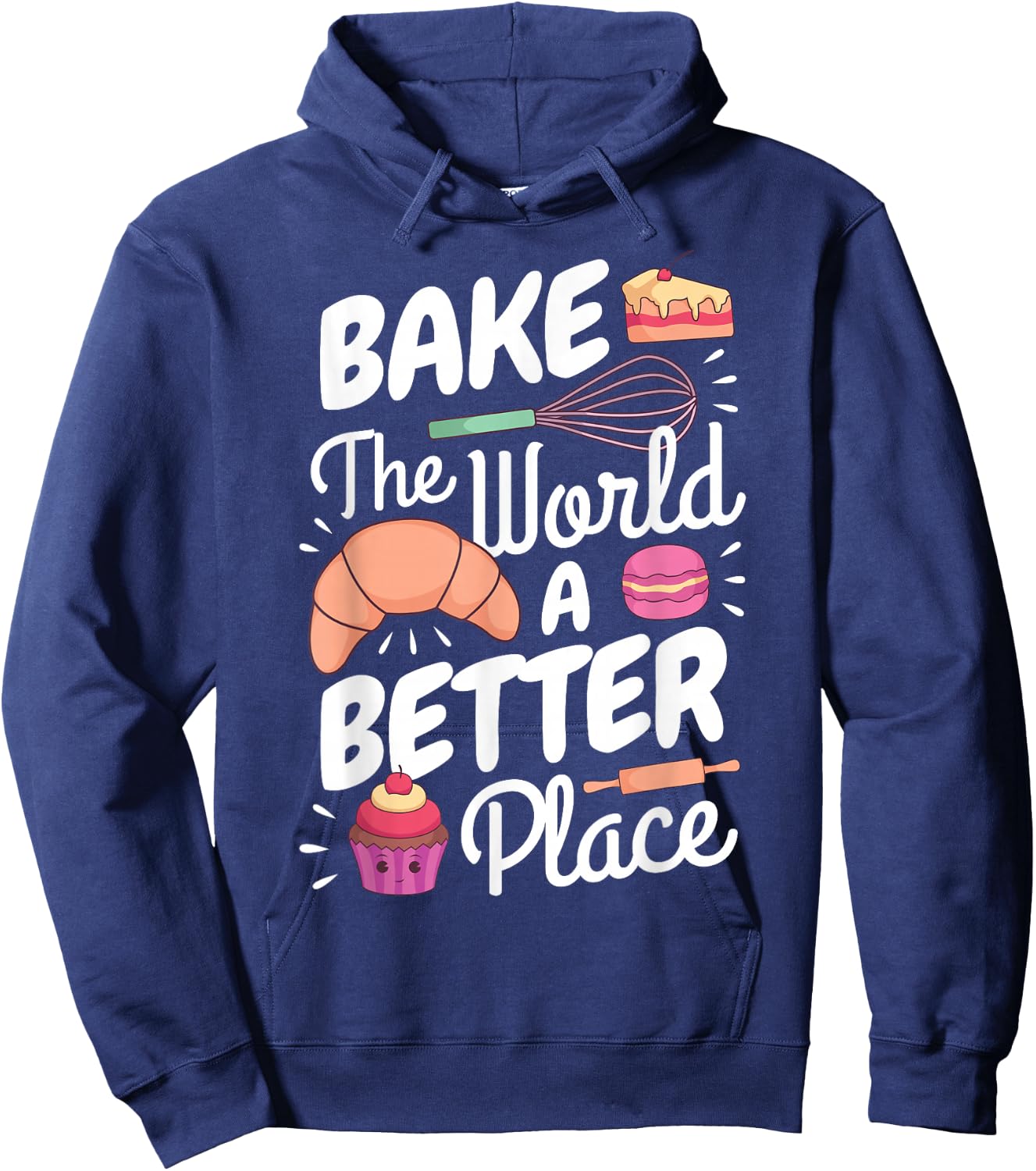Funny Pastry Chef Baker Pâtissier I Backe Die Welt Besser Hoodie - Hoodie | Navy