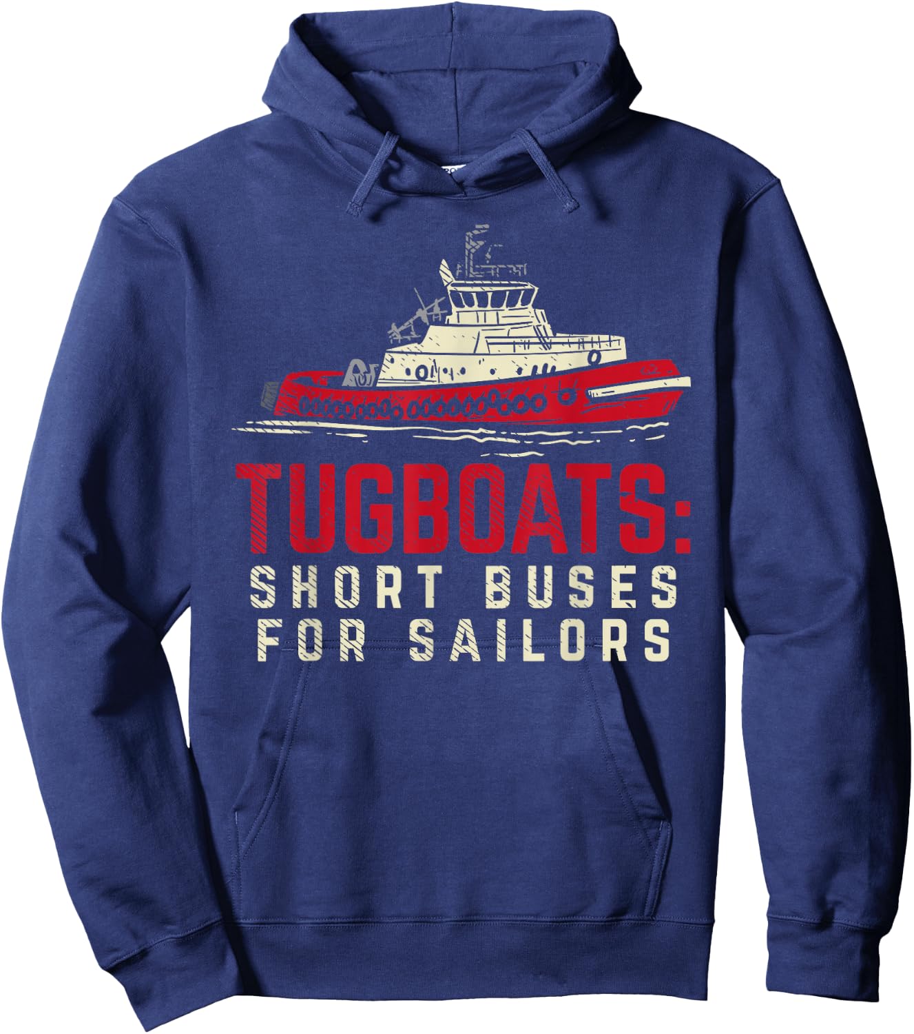 Tugboats Buses For Sailors Funny Tugboat Captain Hoodie - Hoodie | Navy