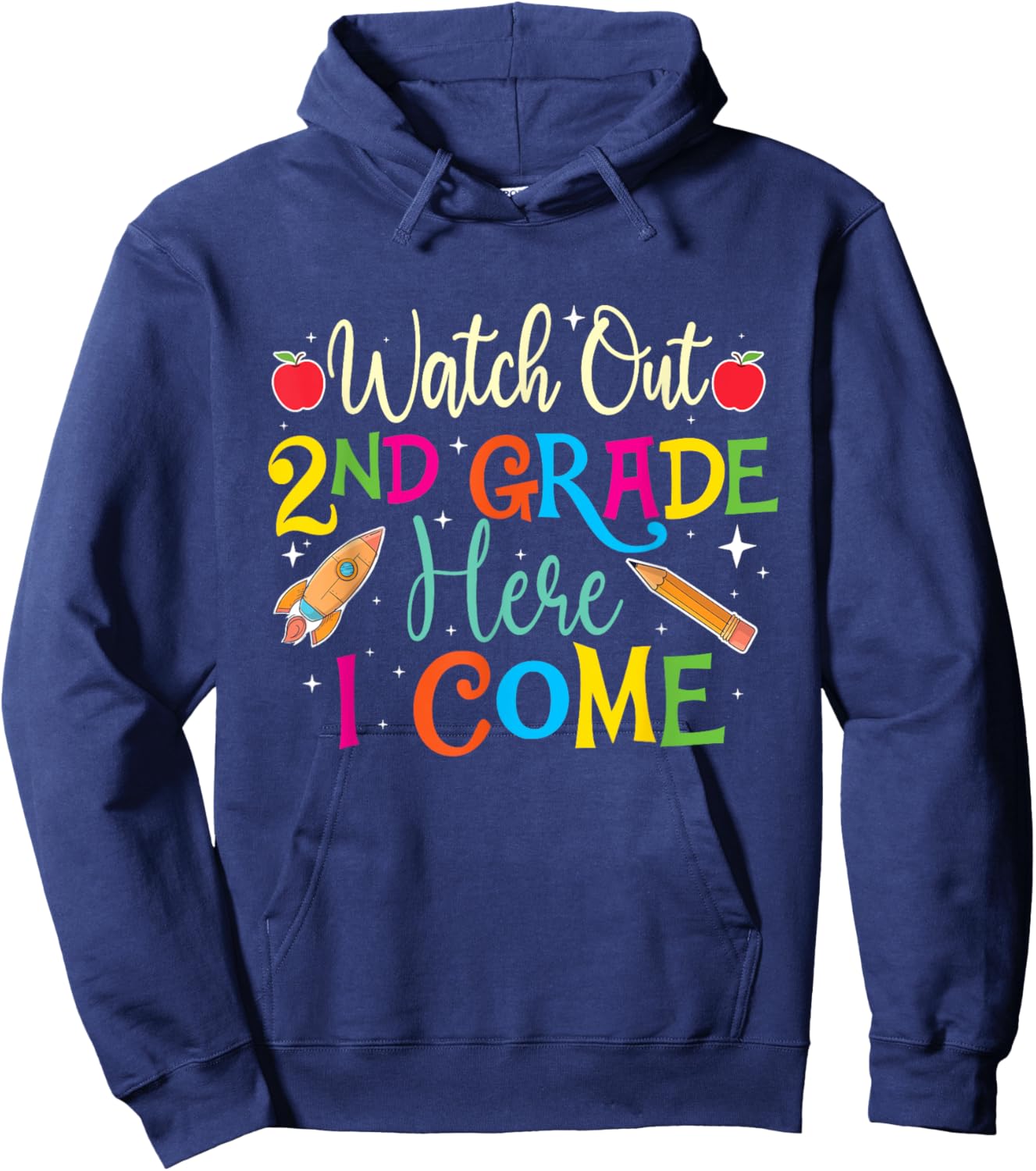 Watch Out 2nd Grade Here I Come - Teacher Student School Hoodie - Hoodie | Navy