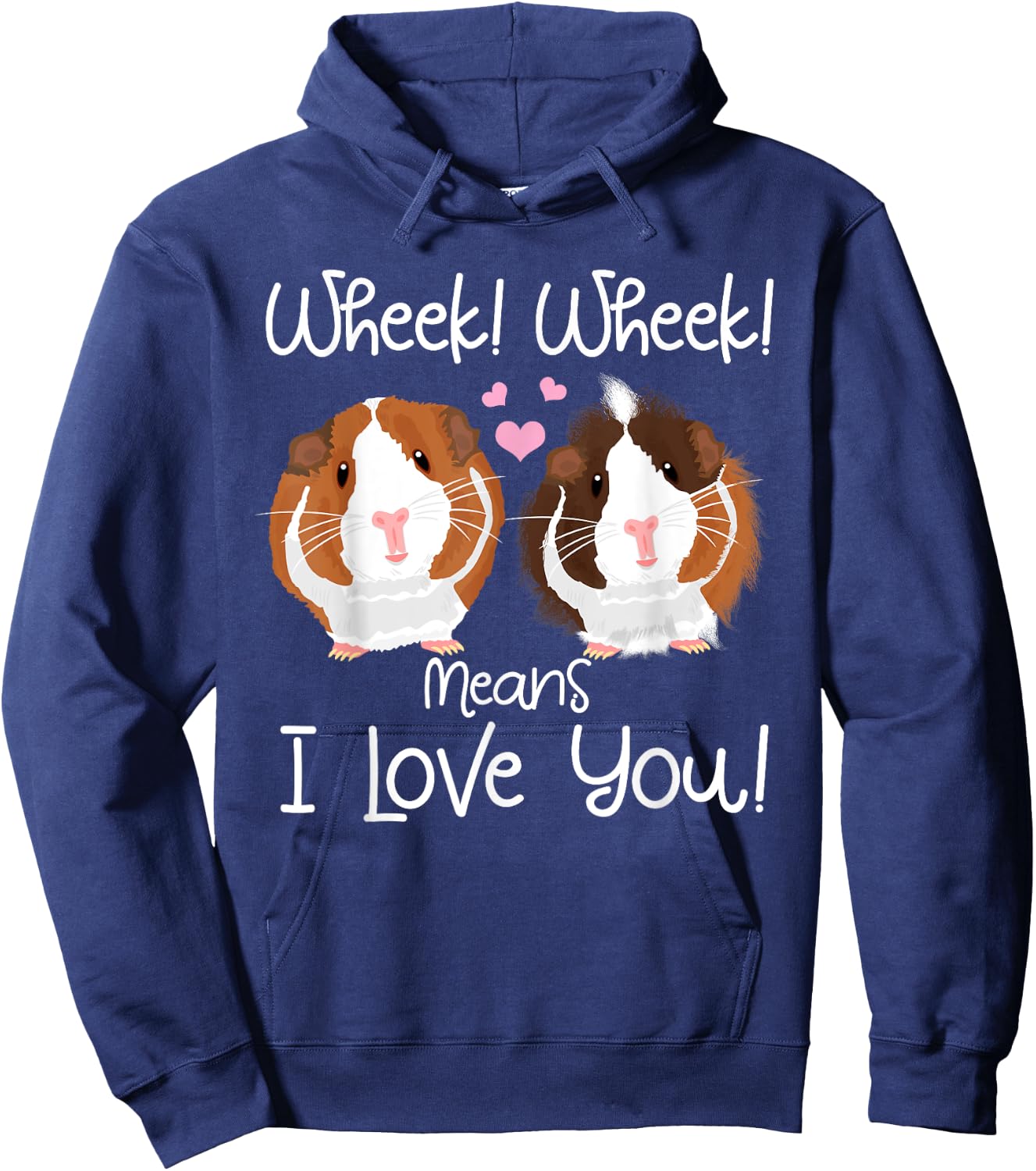 Wheek I Love You Guinea Pig Clothes Cavy Gift Guinea Pig Hoodie - Hoodie | Navy