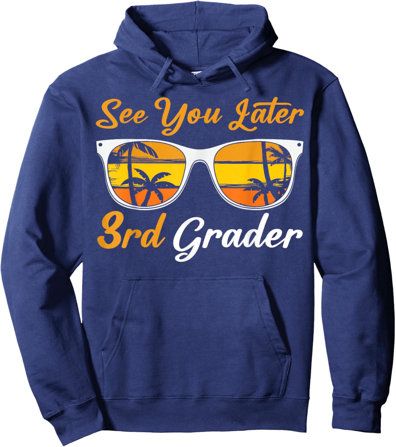 See You Later third 3rd Grader Last Day Of School Teacher Hoodie - Hoodie | Navy
