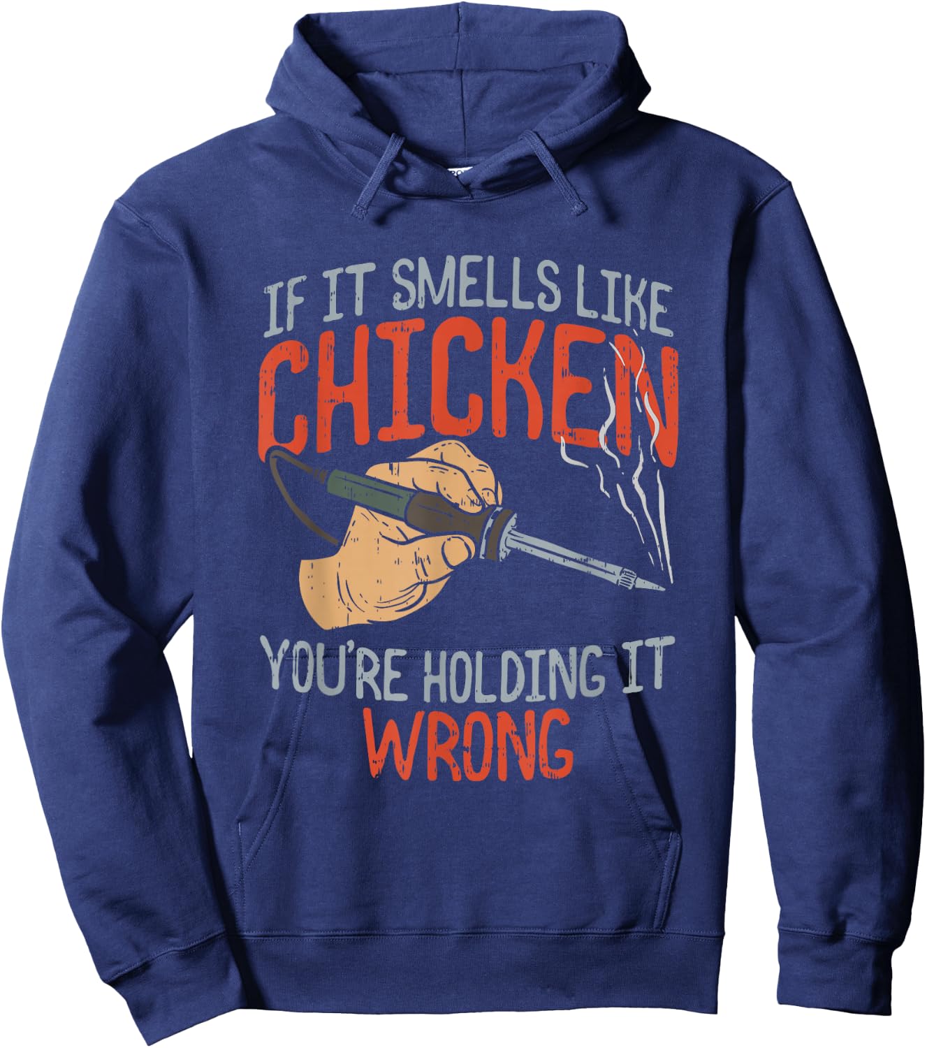 If it smells like Chicken you're holding it wrong, Sparks Hoodie - Hoodie | Navy
