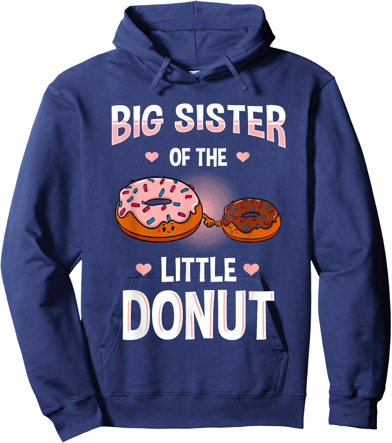 Big Sister Of The Little Donut Gender Reveal Announcement Hoodie - Hoodie | Navy