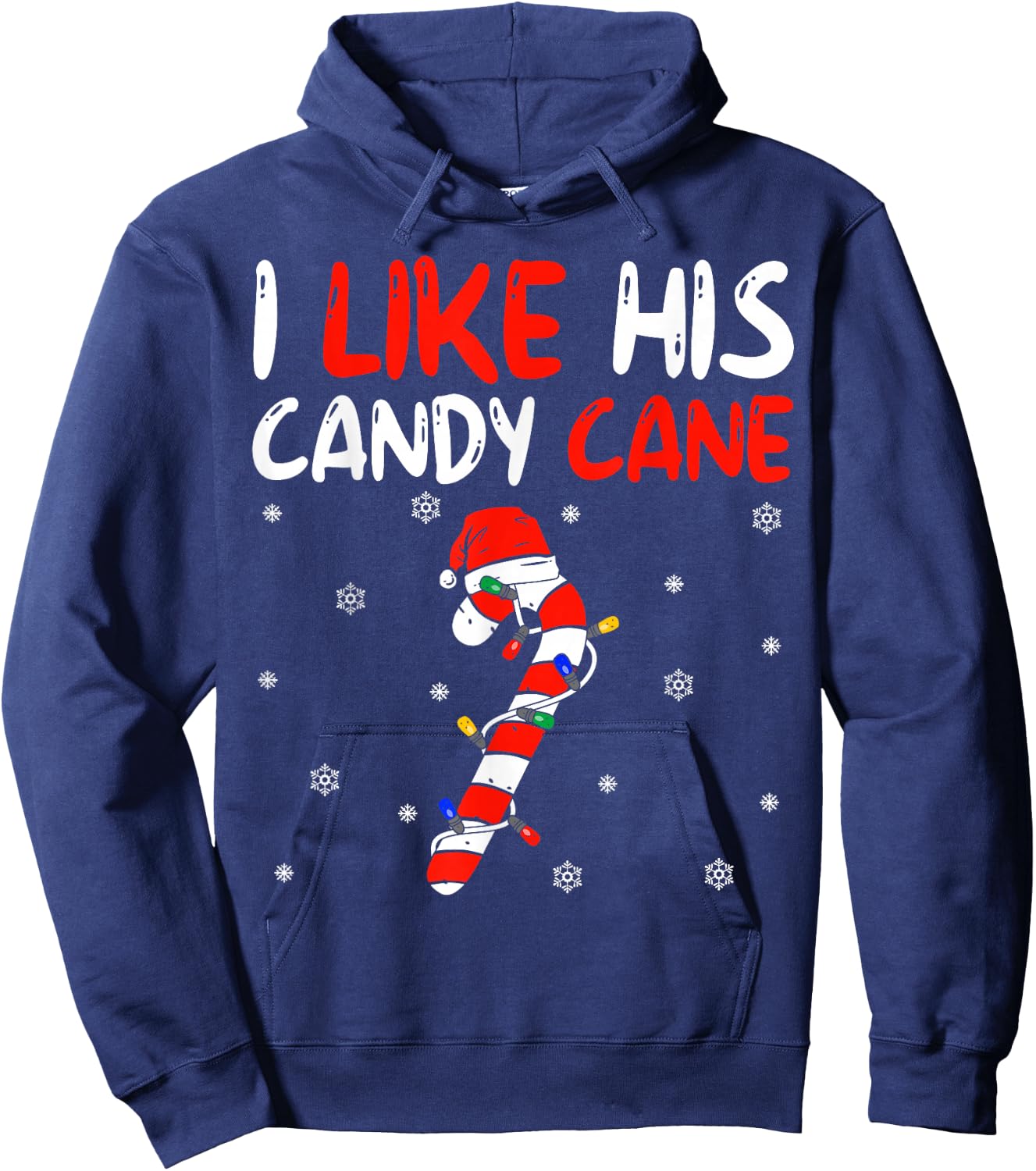 I Like His Candy Cane Santa Xmas Lights Christmas Couples Hoodie - Hoodie | Navy