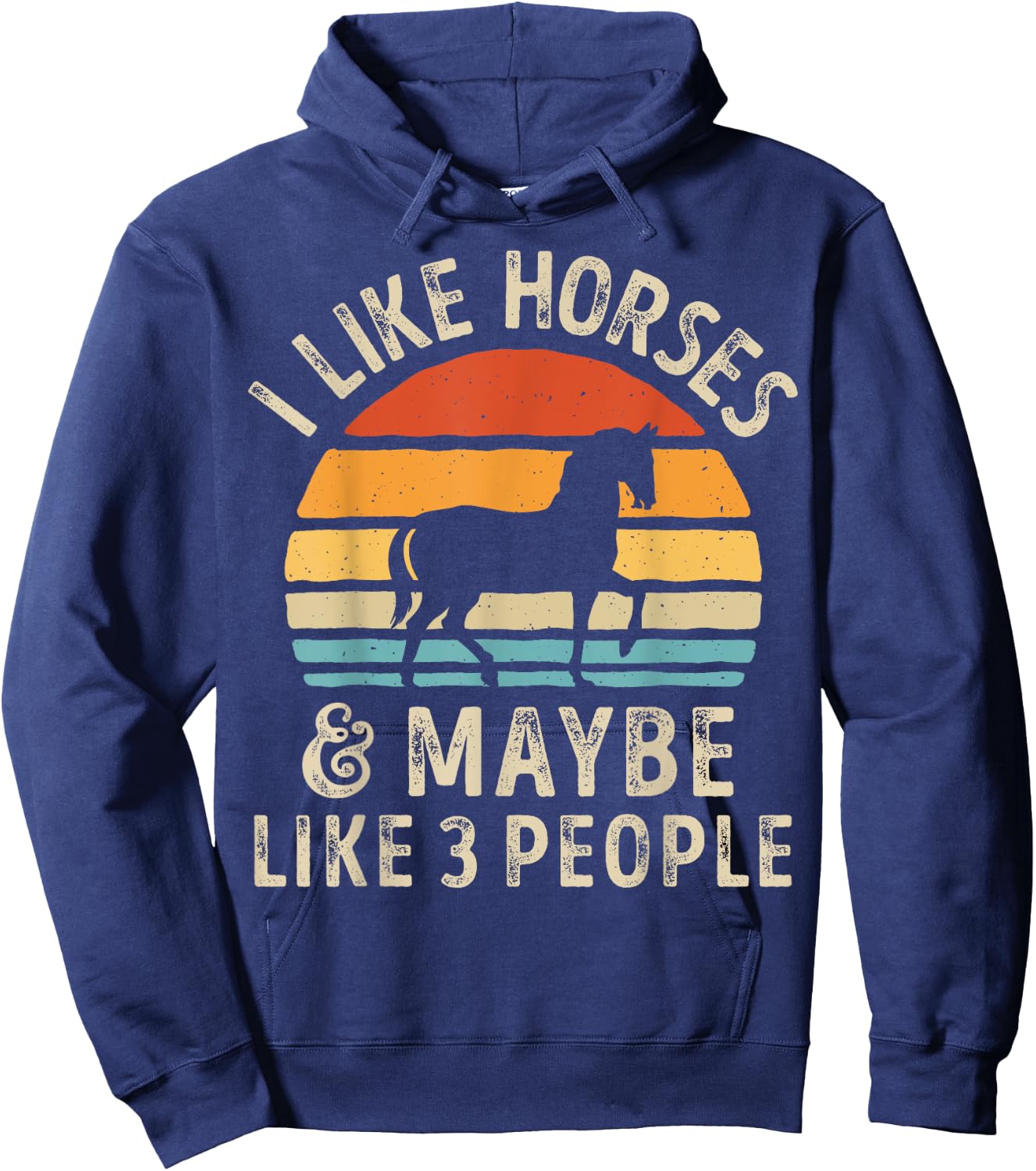 I Like Horses And Maybe Like 3 People Horse Lover Farm Retro Hoodie - Hoodie | Navy