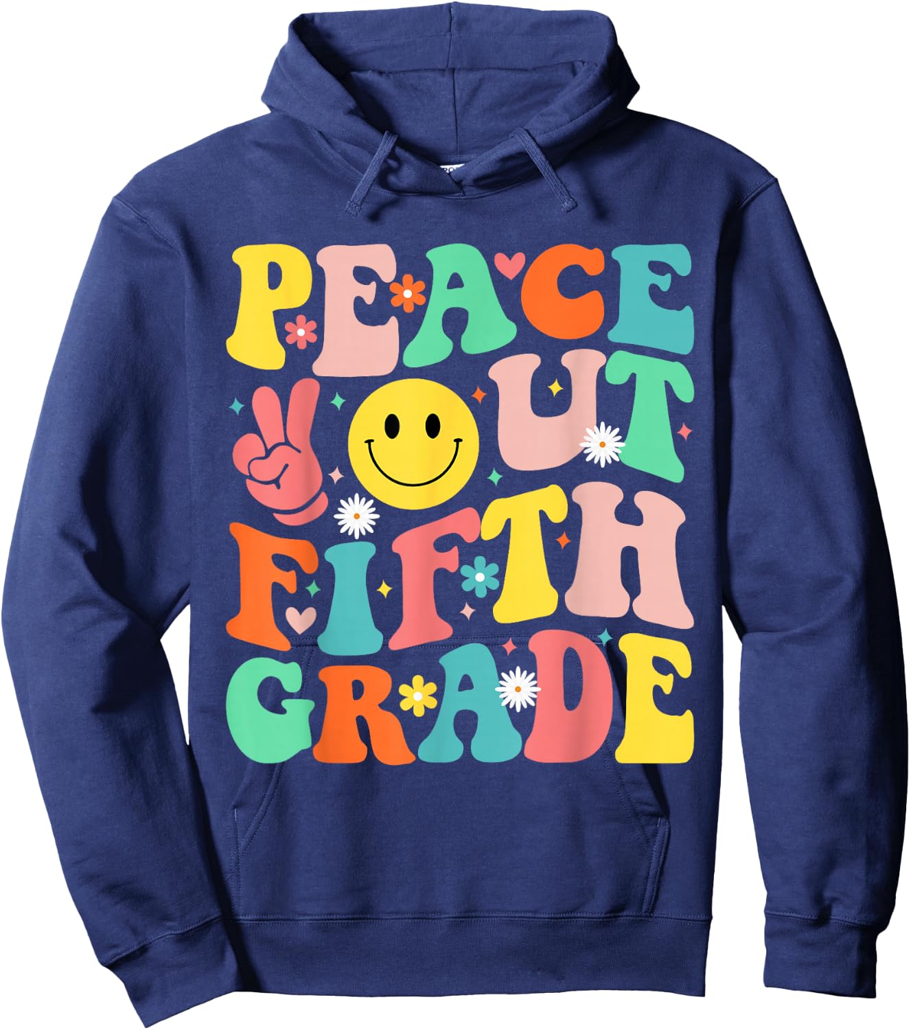 Peace Out Fifth Grade Groovy 5th Grade Last day of school Hoodie - Hoodie | Navy