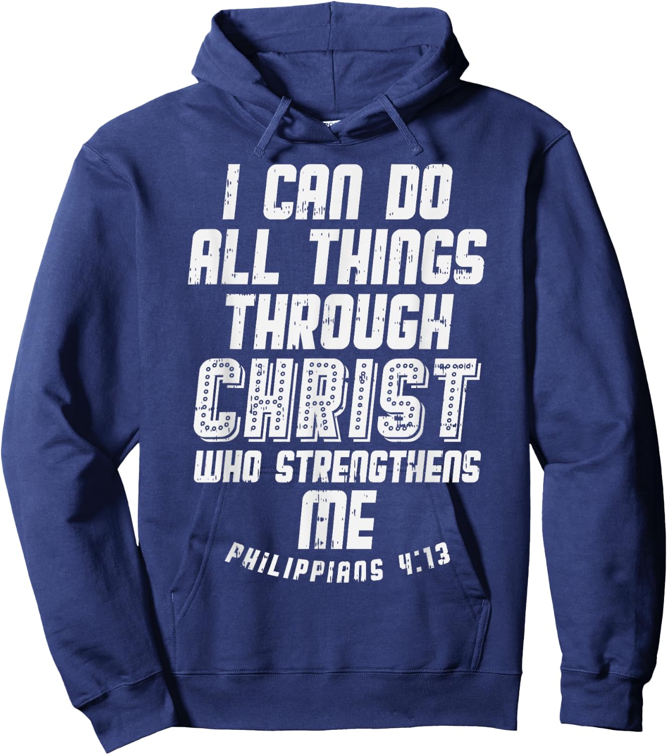 I Can Do Things Through Christ Philippians Jesus Gift Hoodie - Hoodie | Navy