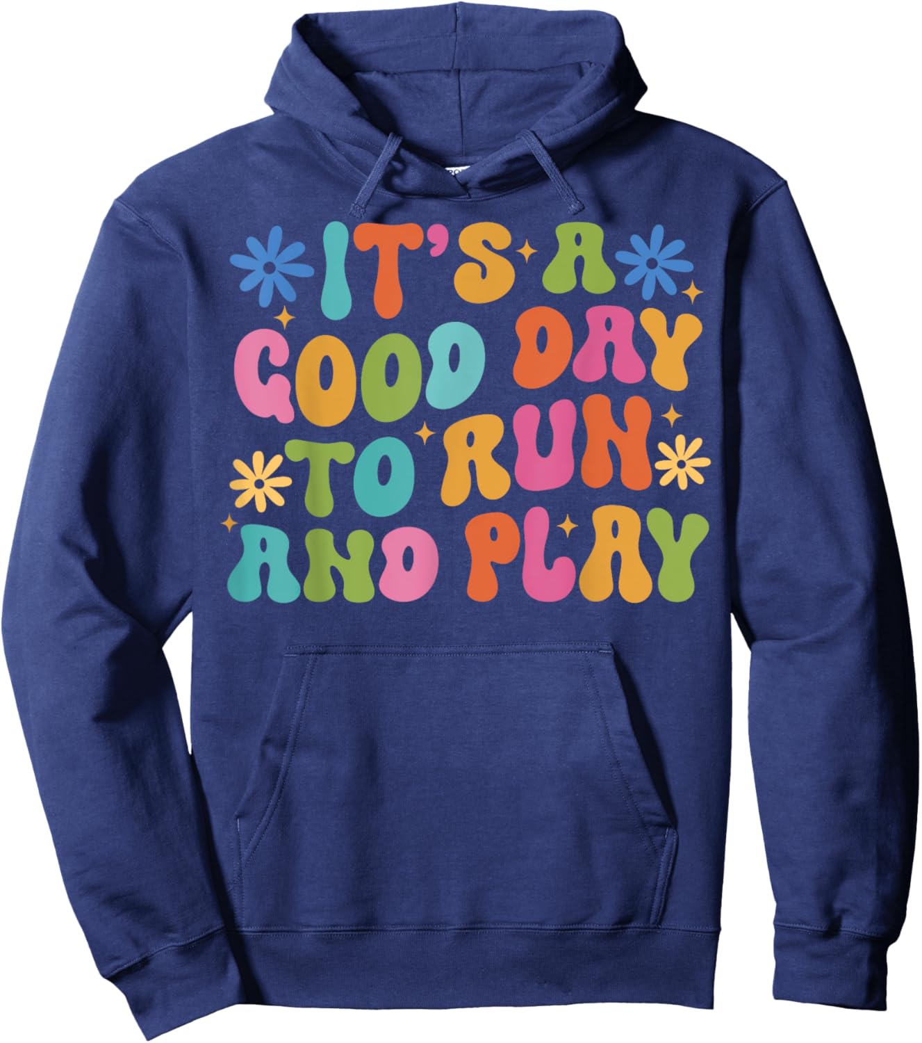 Its A Good Day To Run And Play PE Teacher Physical Education Hoodie - Hoodie | Navy