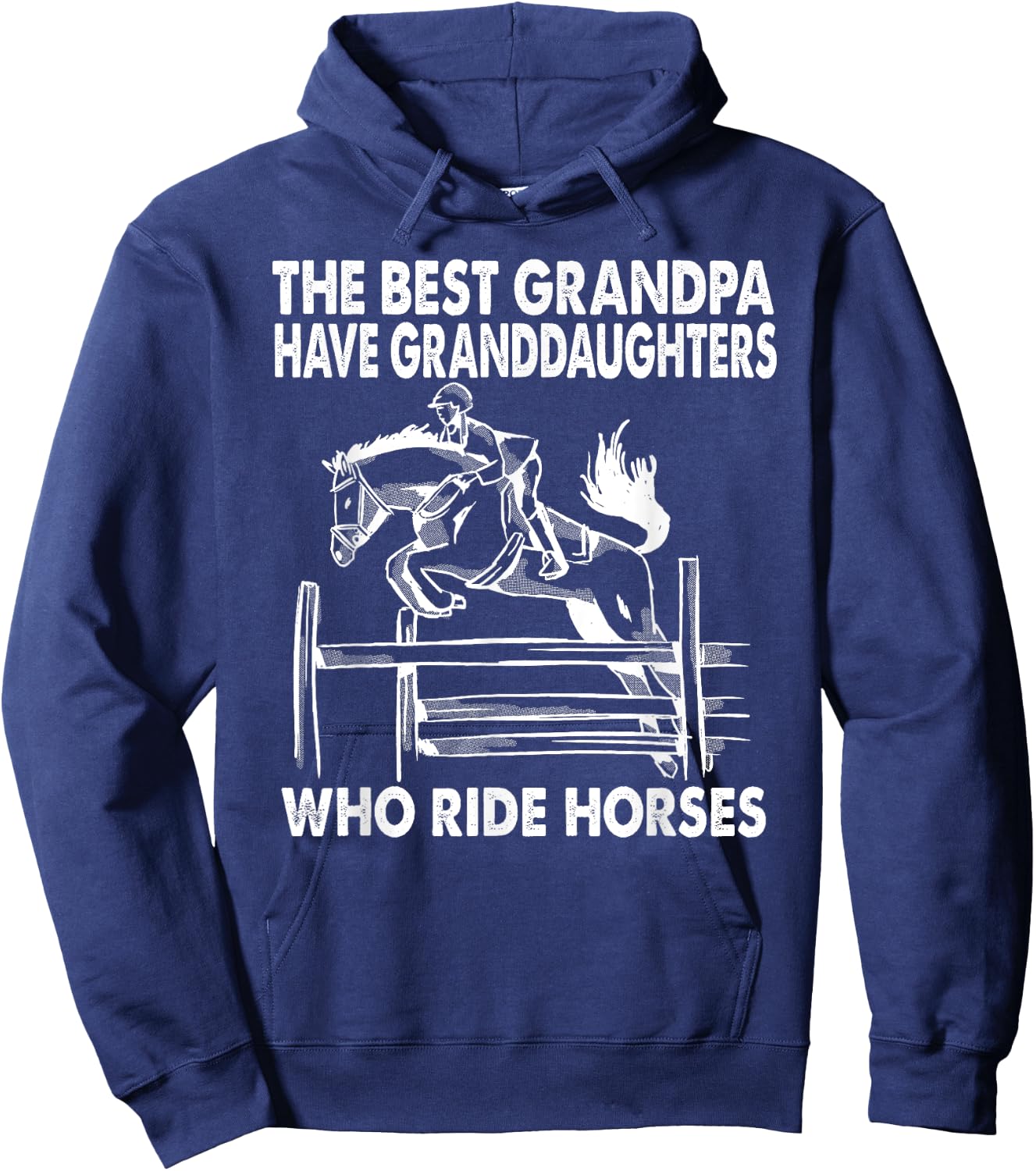 The Best Grandpa Have Granddaughters Who Ride Horses Hoodie - Hoodie | Navy