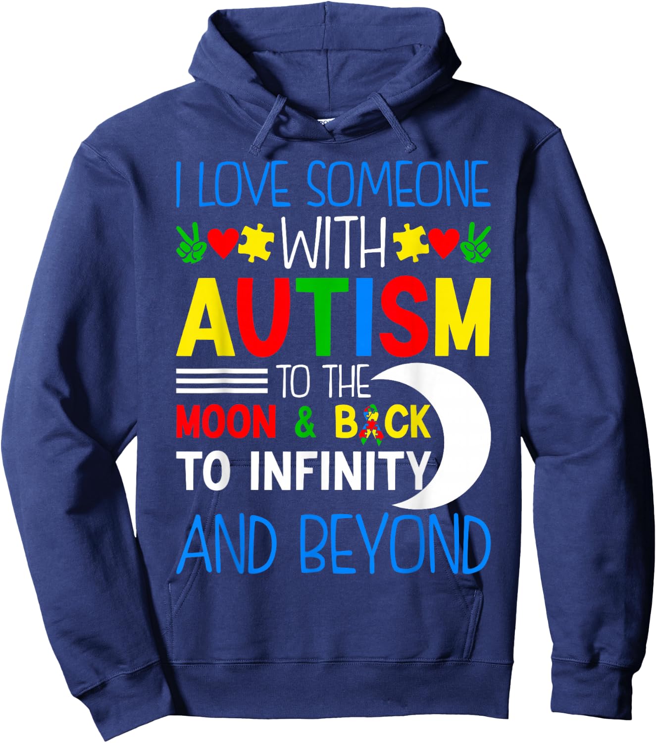 I Love Someone With Autism To Moon & Back ASD Awareness Day Hoodie - Hoodie | Navy