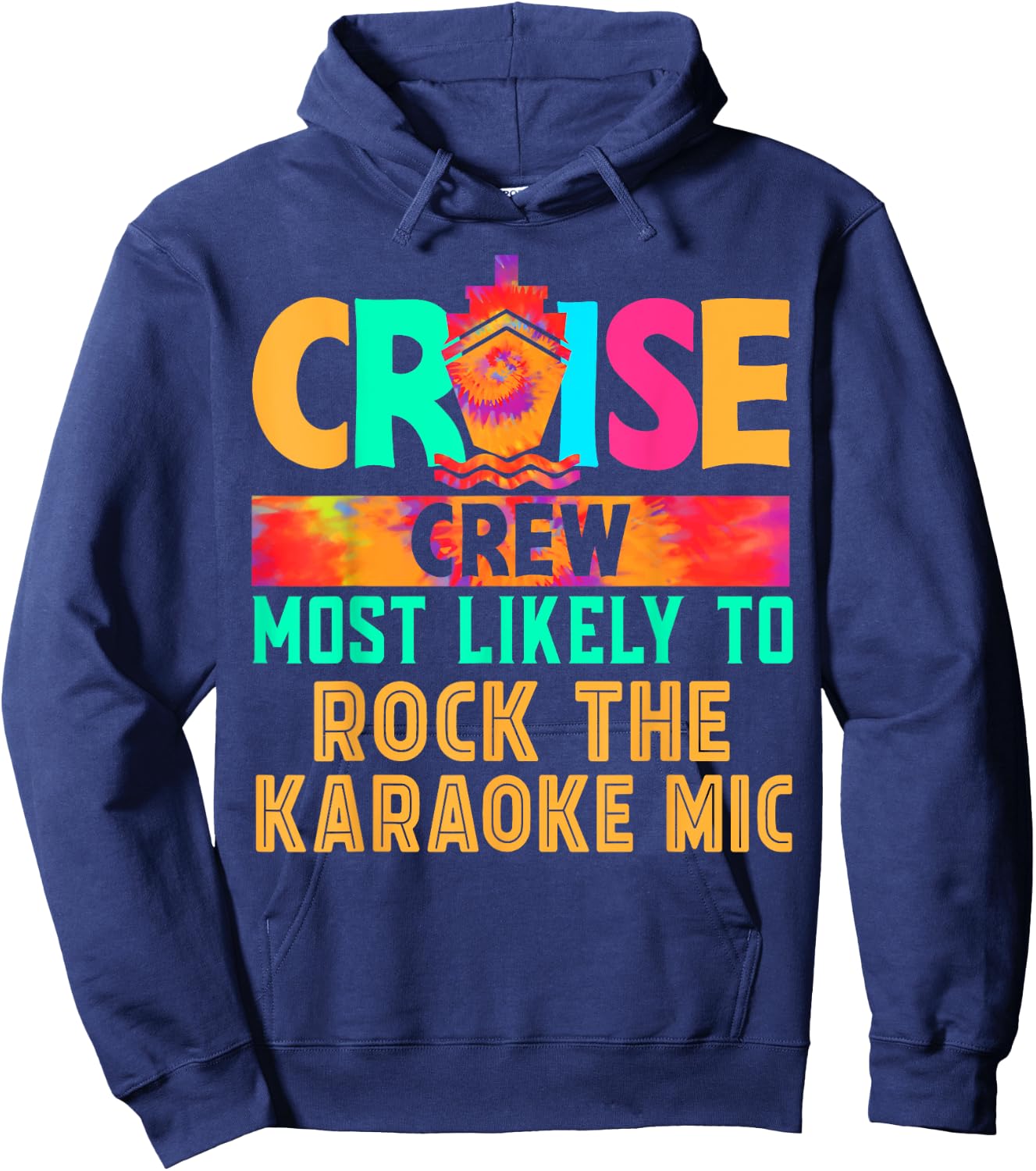Cruise Crew Most Likely to Rock The Karaoke Mic Hippie Hoodie - Hoodie | Navy