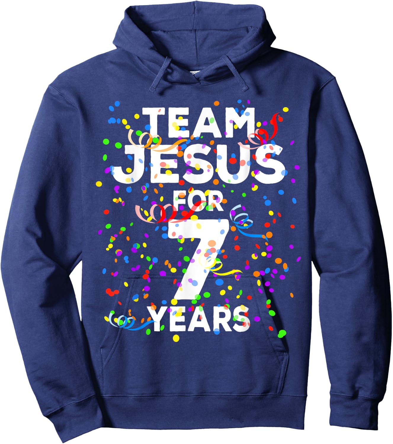 Funny Team Jesus For 7 Years Old Christian 7th Birthday Hoodie - Hoodie | Navy