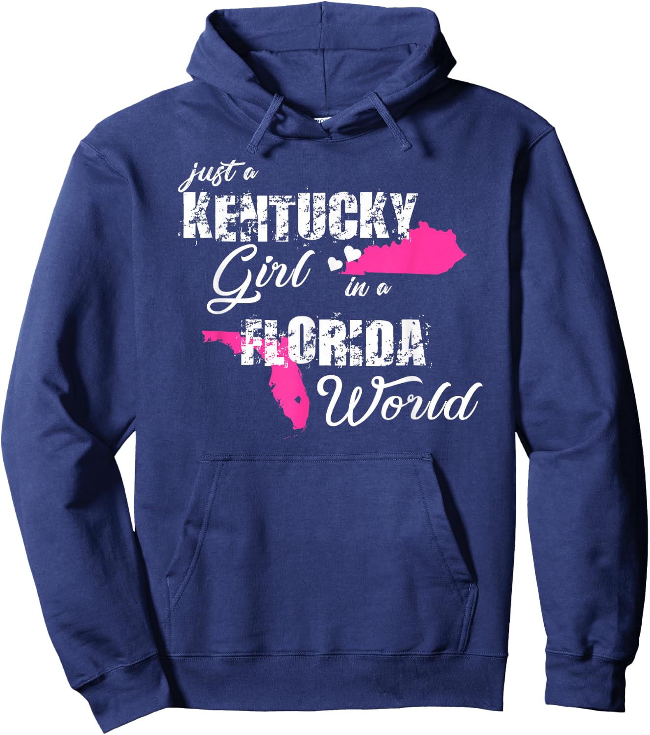 Funny Kentucky Just a Kentucky Girl in a Florida Hoodie - Hoodie | Navy