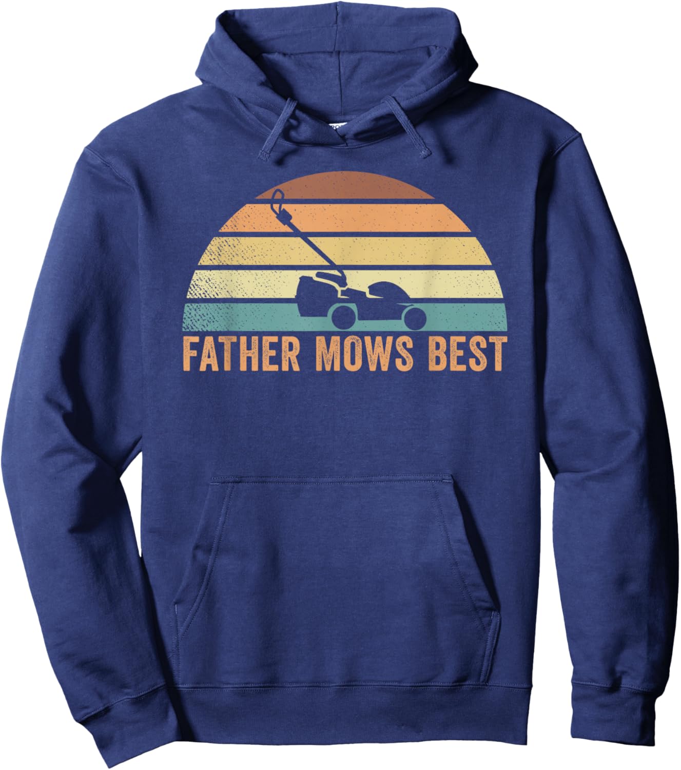 Father Mows Best Lawn Care Dad Mowing Gardener Father's Day Hoodie - Hoodie | Navy