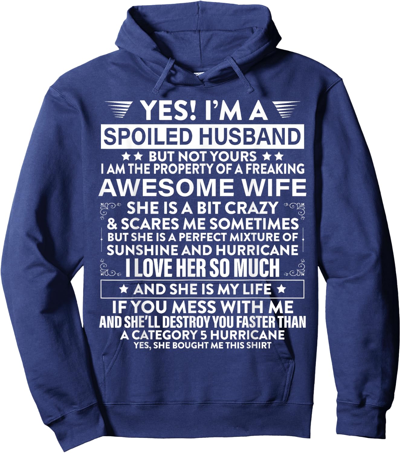 Yes i'm A Spoiled Husband But Not Yours awesome Wife Hoodie - Hoodie | Navy