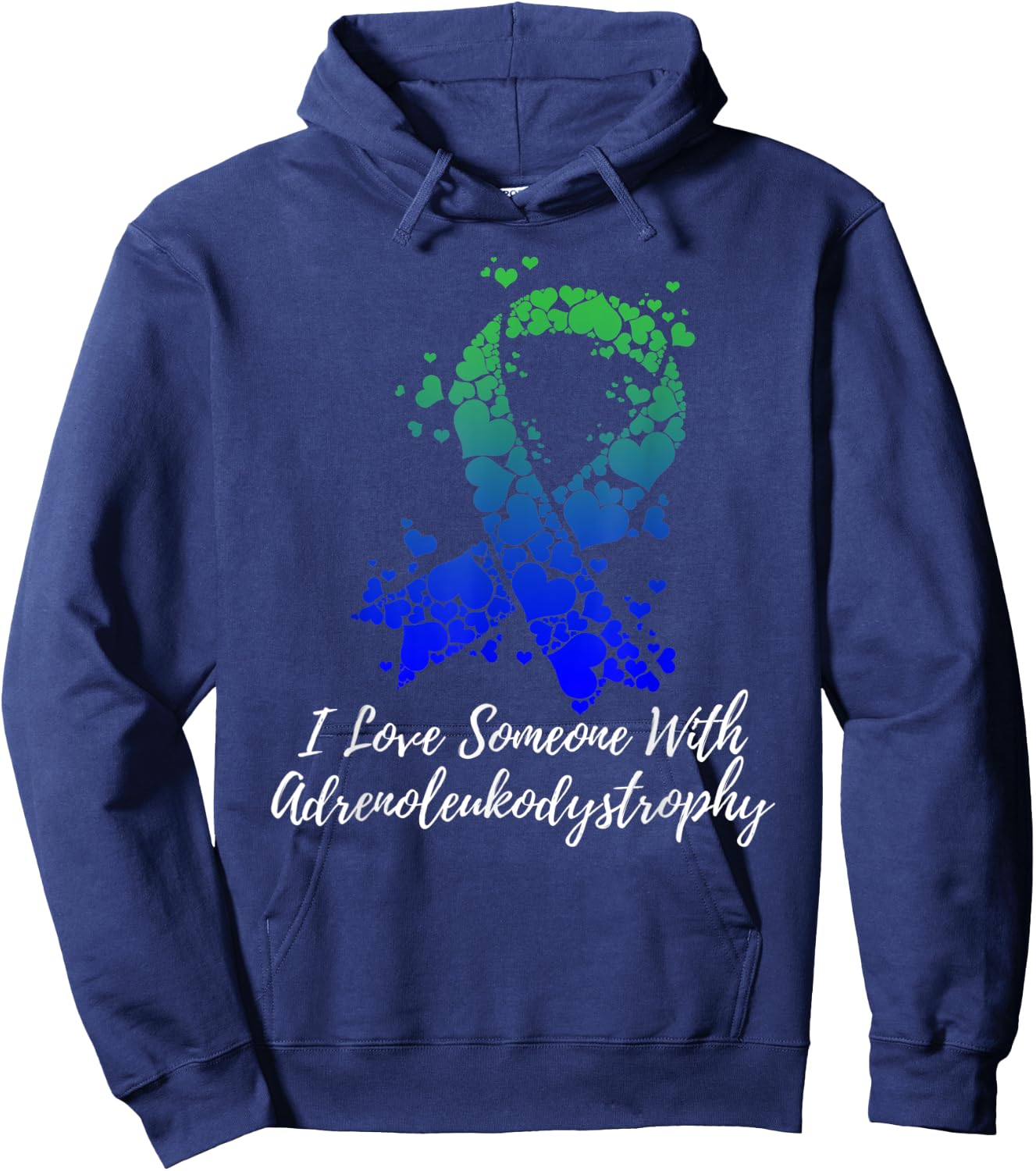 I Love Someone With Adrenoleukodystrophy Awareness Hoodie - Hoodie | Navy