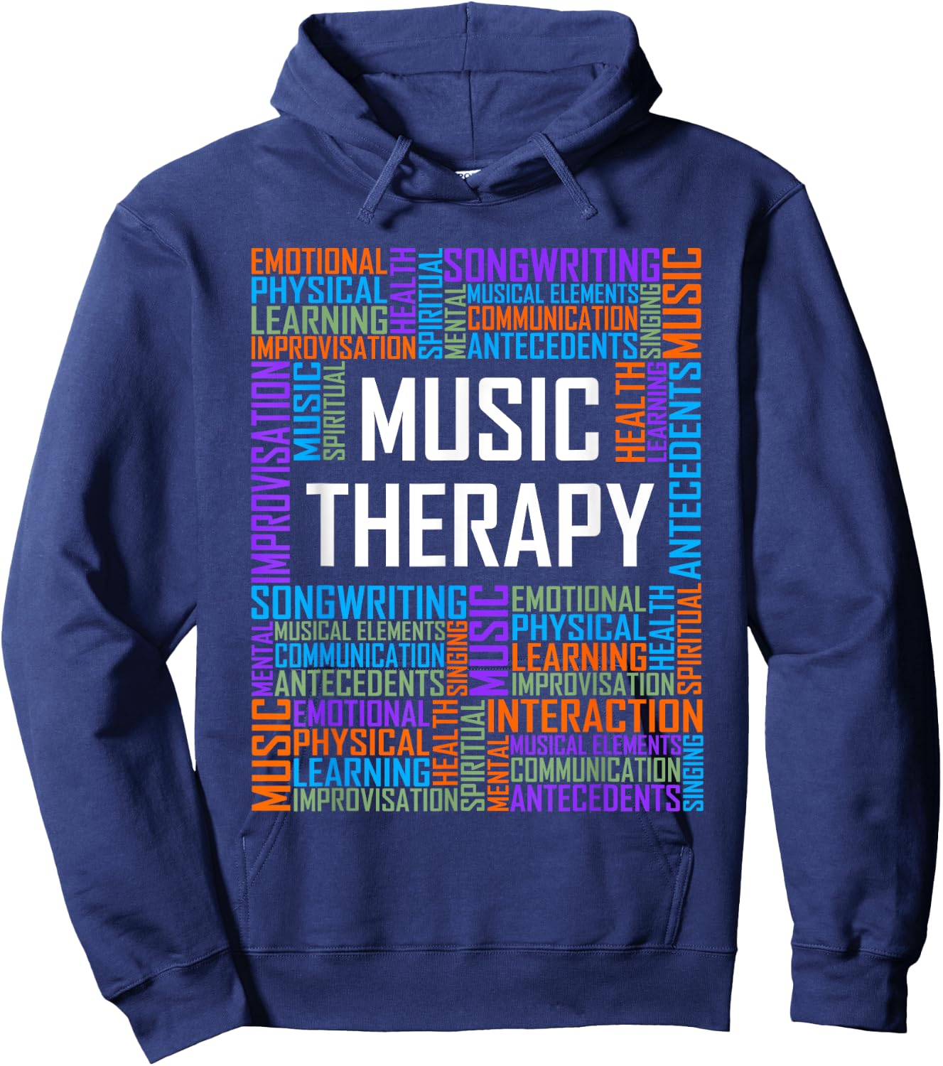 Music Therapy Words Gift Therapist Appreciation Graduation Hoodie - Hoodie | Navy