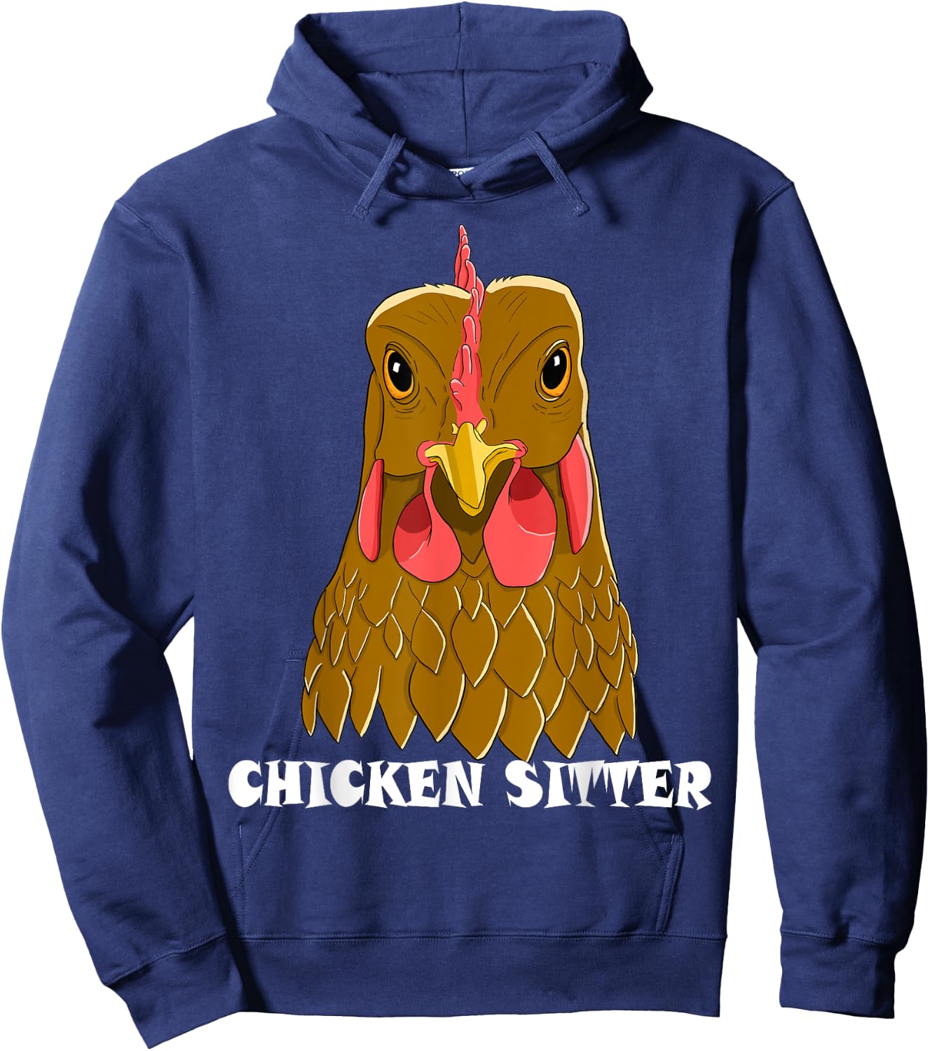 Chicken Sitter Poultry Art For Chicken Lover Farm Men Women Hoodie - Hoodie | Navy