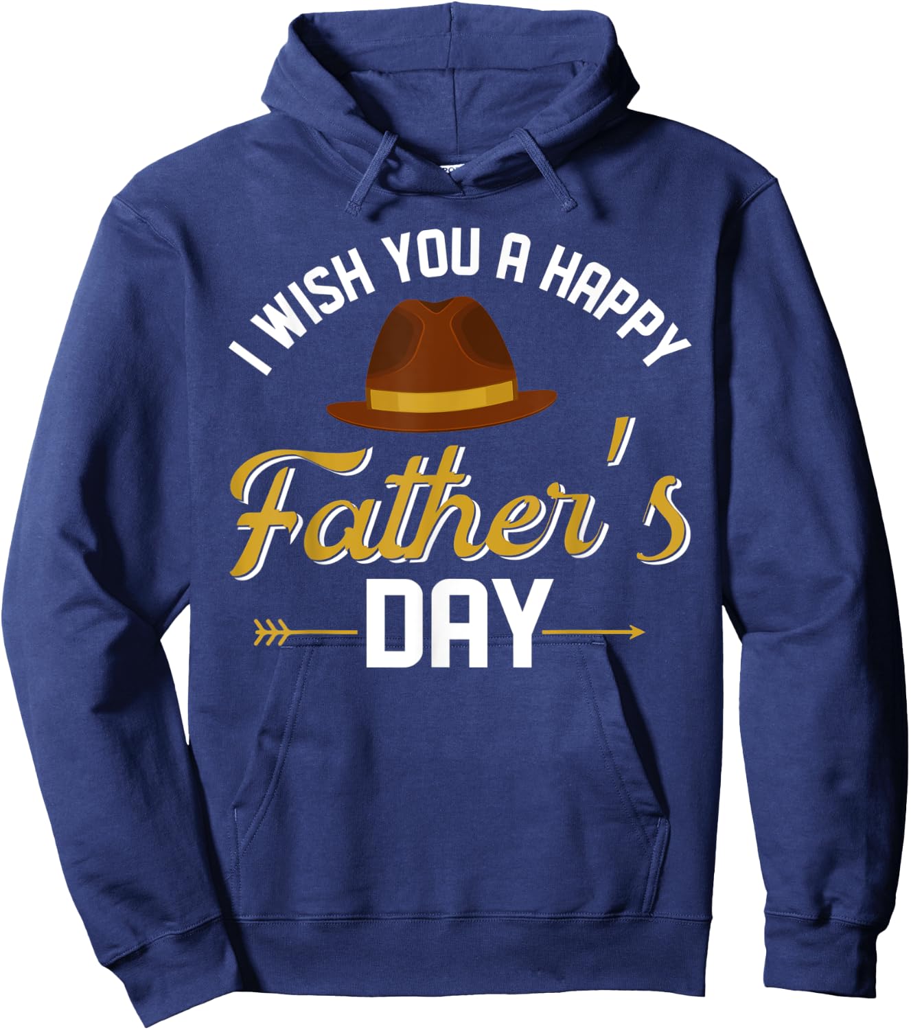 I Wish You A Happy Father's Day Funny Father Gift Hoodie - Hoodie | Navy