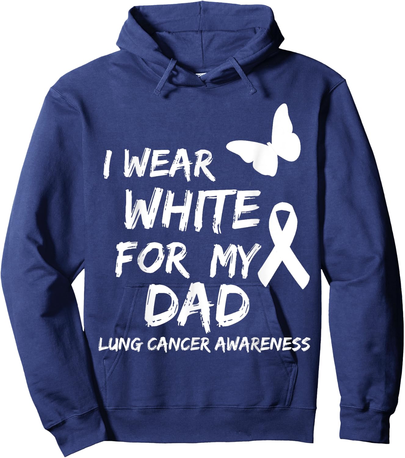 I Wear White For My Dad Lung Cancer Awareness Ribbon Family Hoodie - Hoodie | Navy