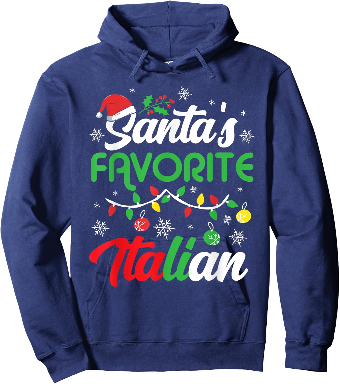 Santa's Favorite Italian Clothing Holiday Gifts Christmas Hoodie - Hoodie | Navy