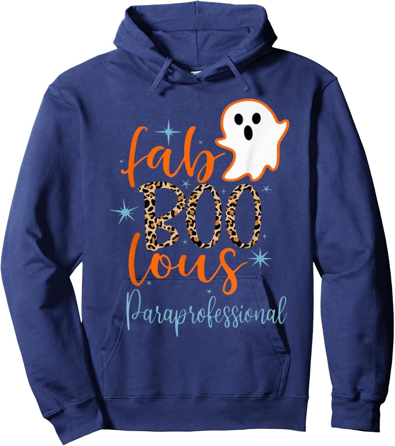 Faboolous Paraprofessional Boo Ghost Teaching Halloween Hoodie - Hoodie | Navy