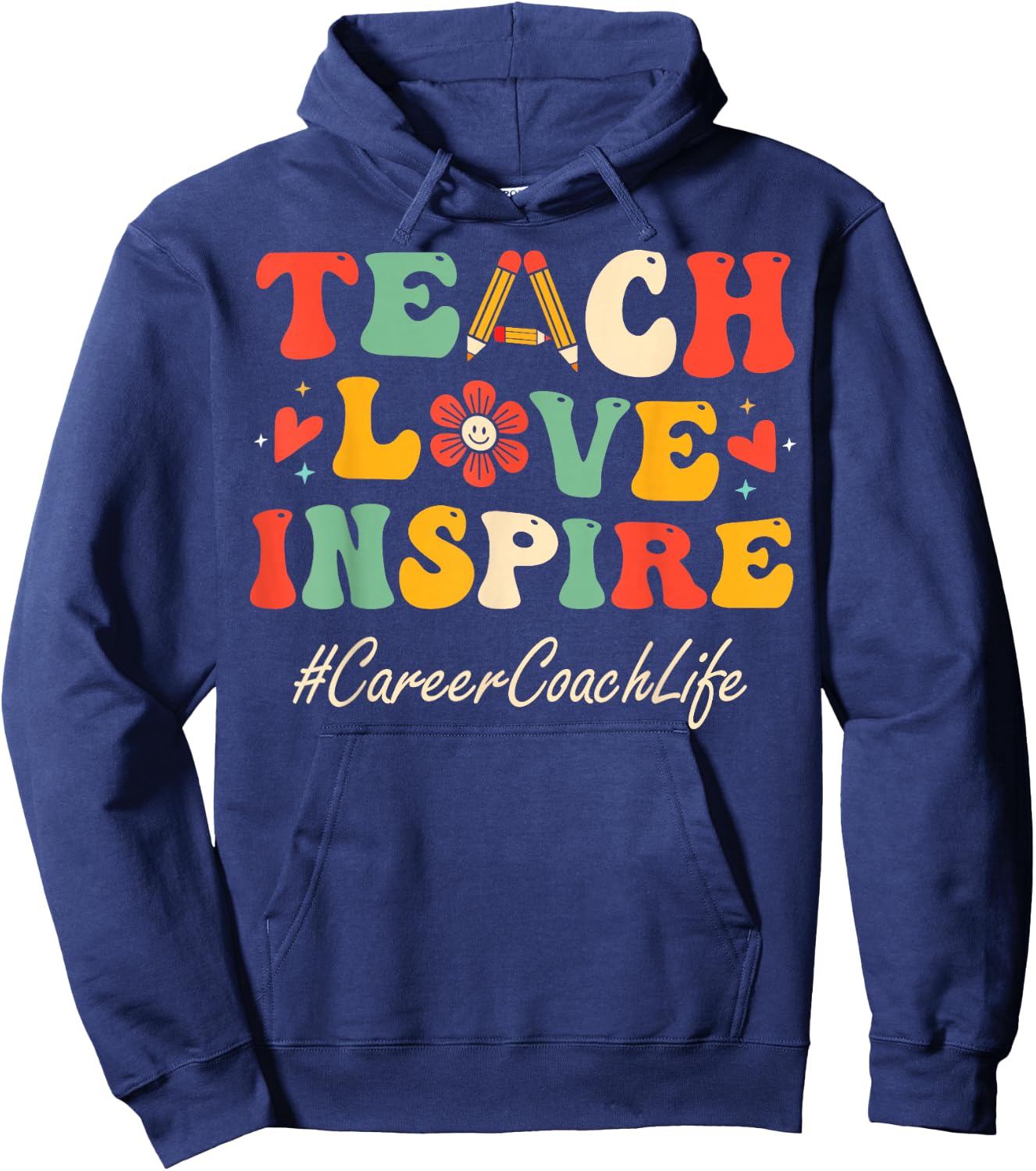 Career Coach Teach Love Inspire Women Groovy Bach to School Hoodie - Hoodie | Navy