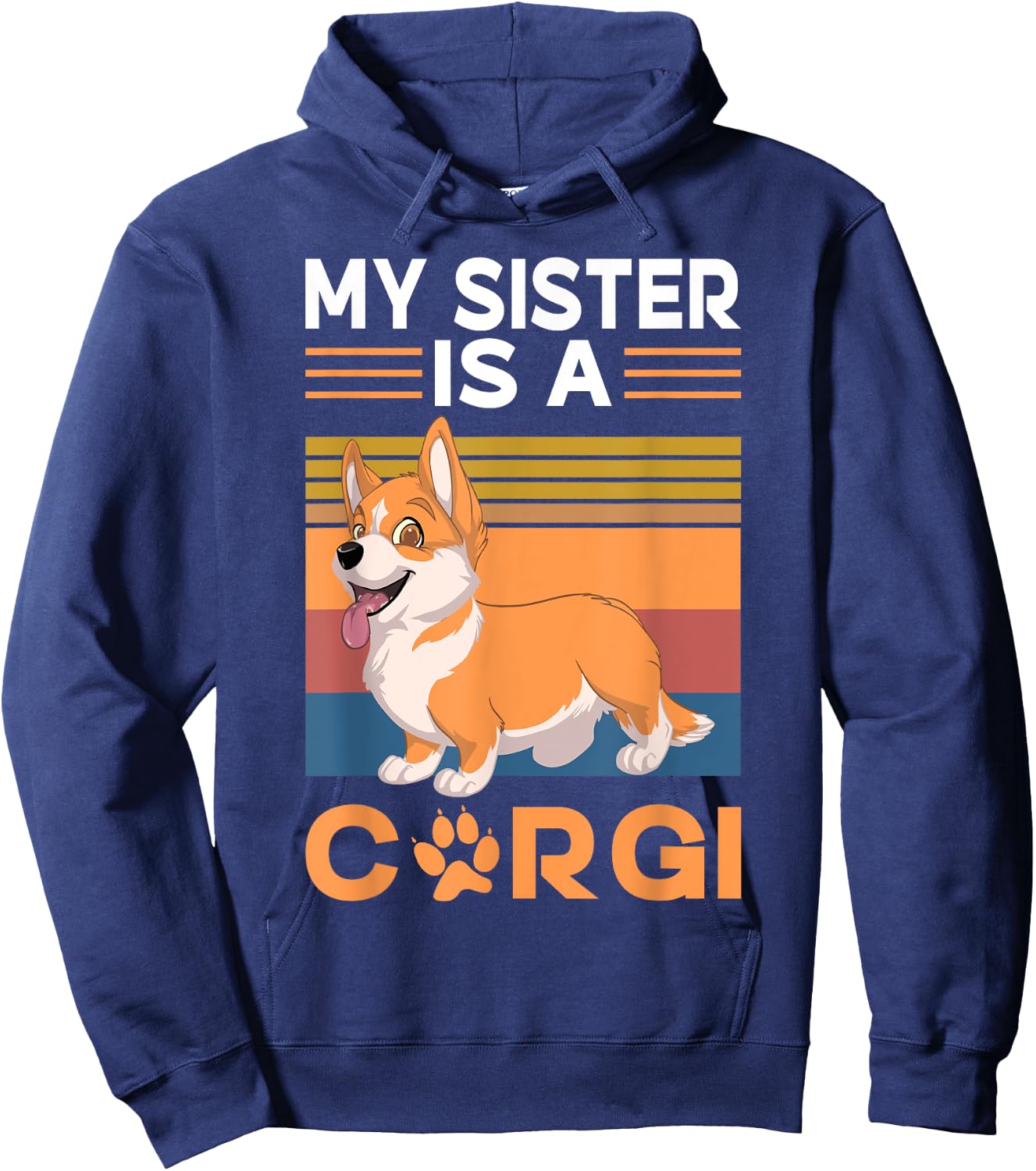 My Sister is a Corgi Hoodie - Hoodie | Navy
