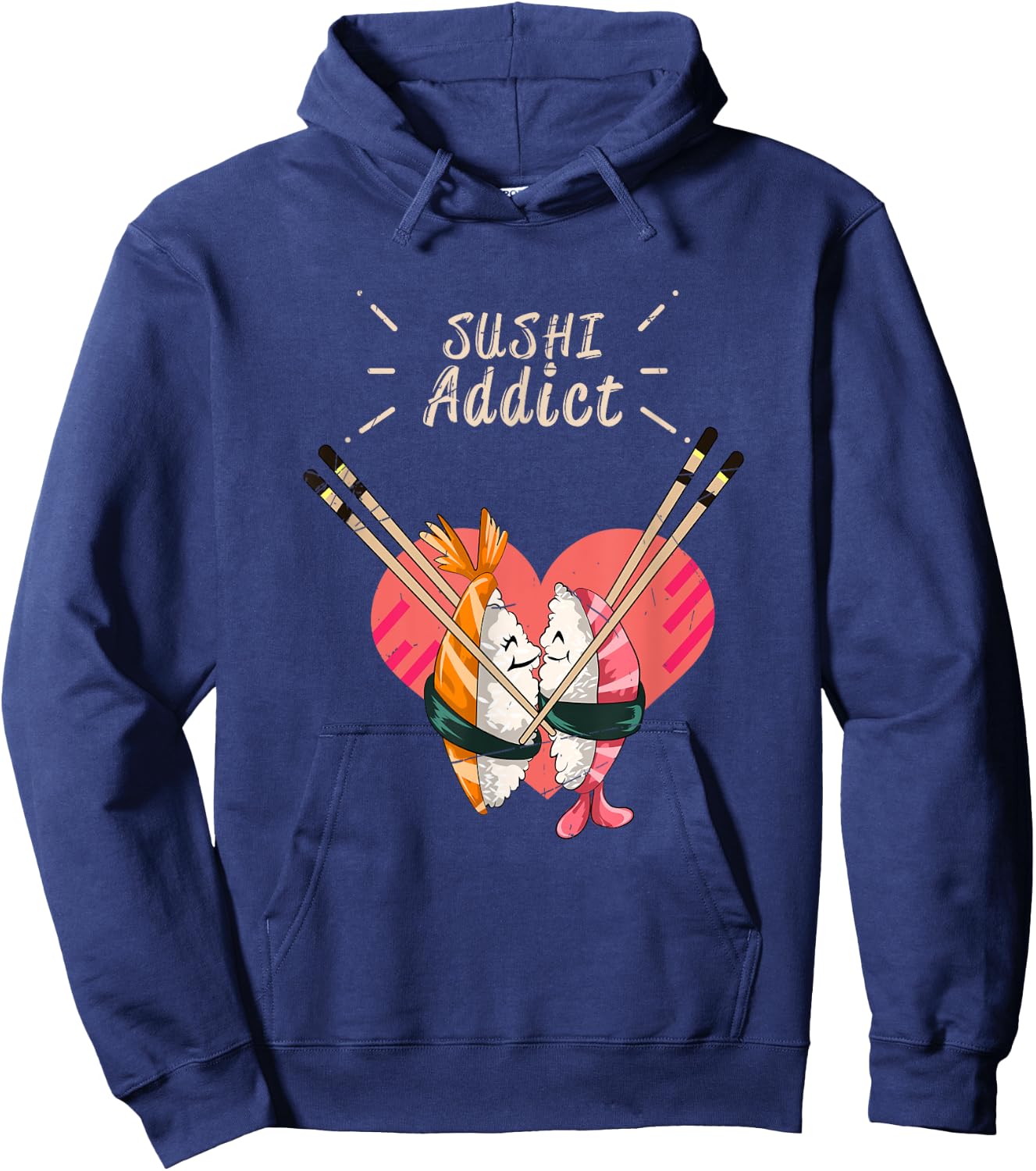 Funny Sushi Addict Valentines Day Kawaii Gift Sushi Hoodie - Hoodie | Navy