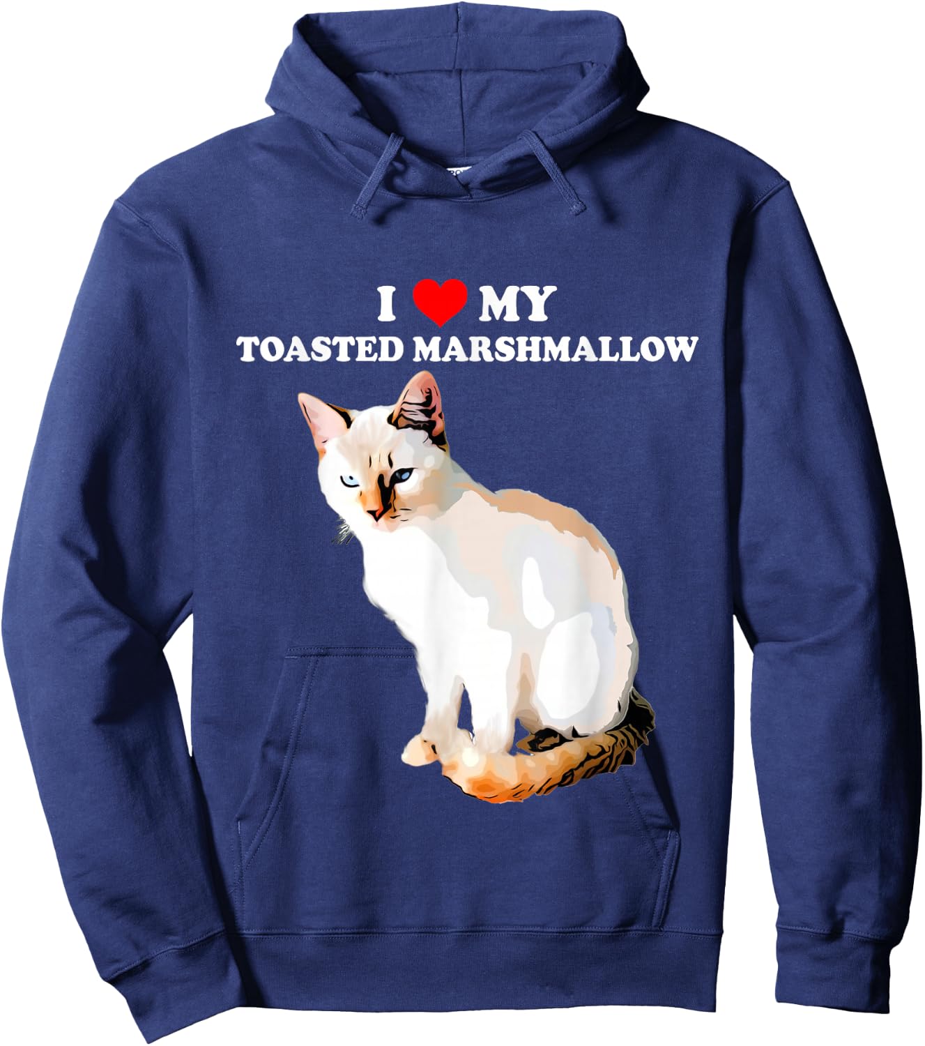 I Love My Toasted Marshmallow Flame Point Siamese Cat Kitten Hoodie - Hoodie | Navy