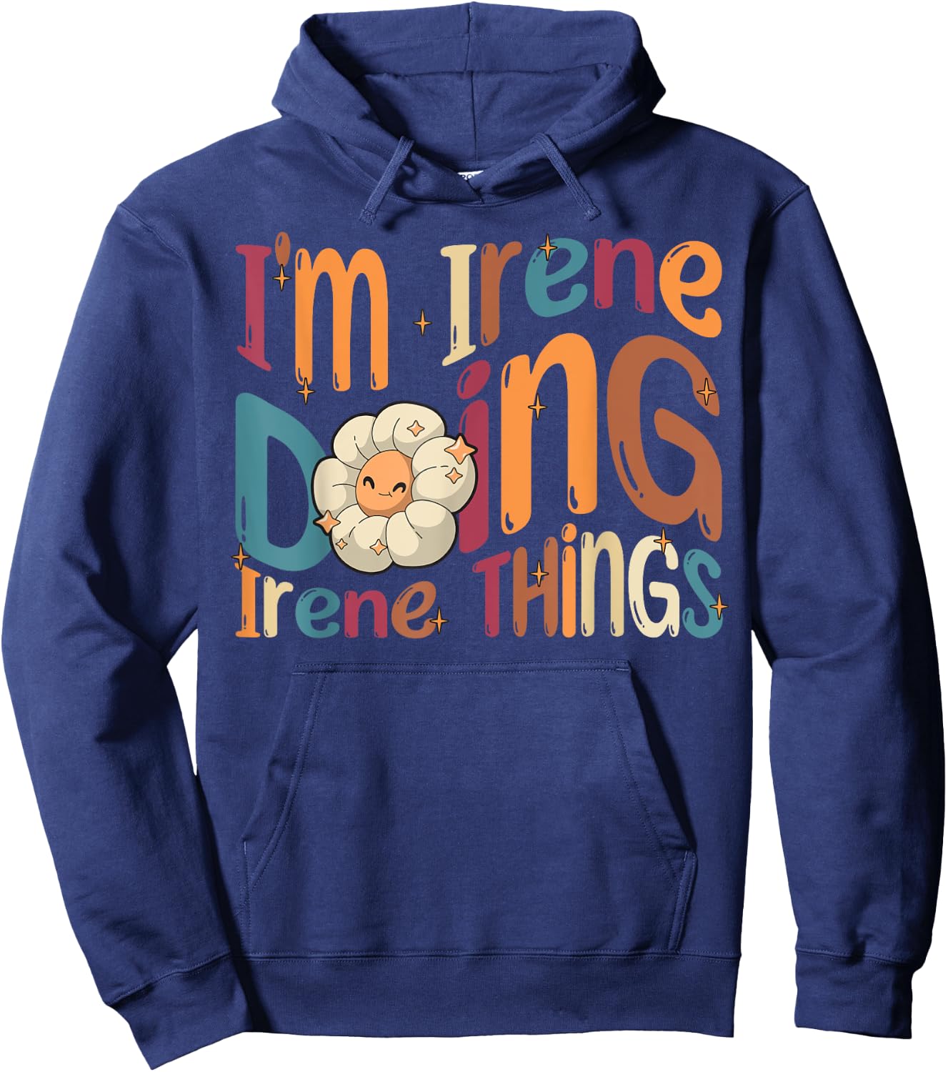 I'm Irene Doing Irene Things Funny Groovy Retro Irene Hoodie - Hoodie | Navy