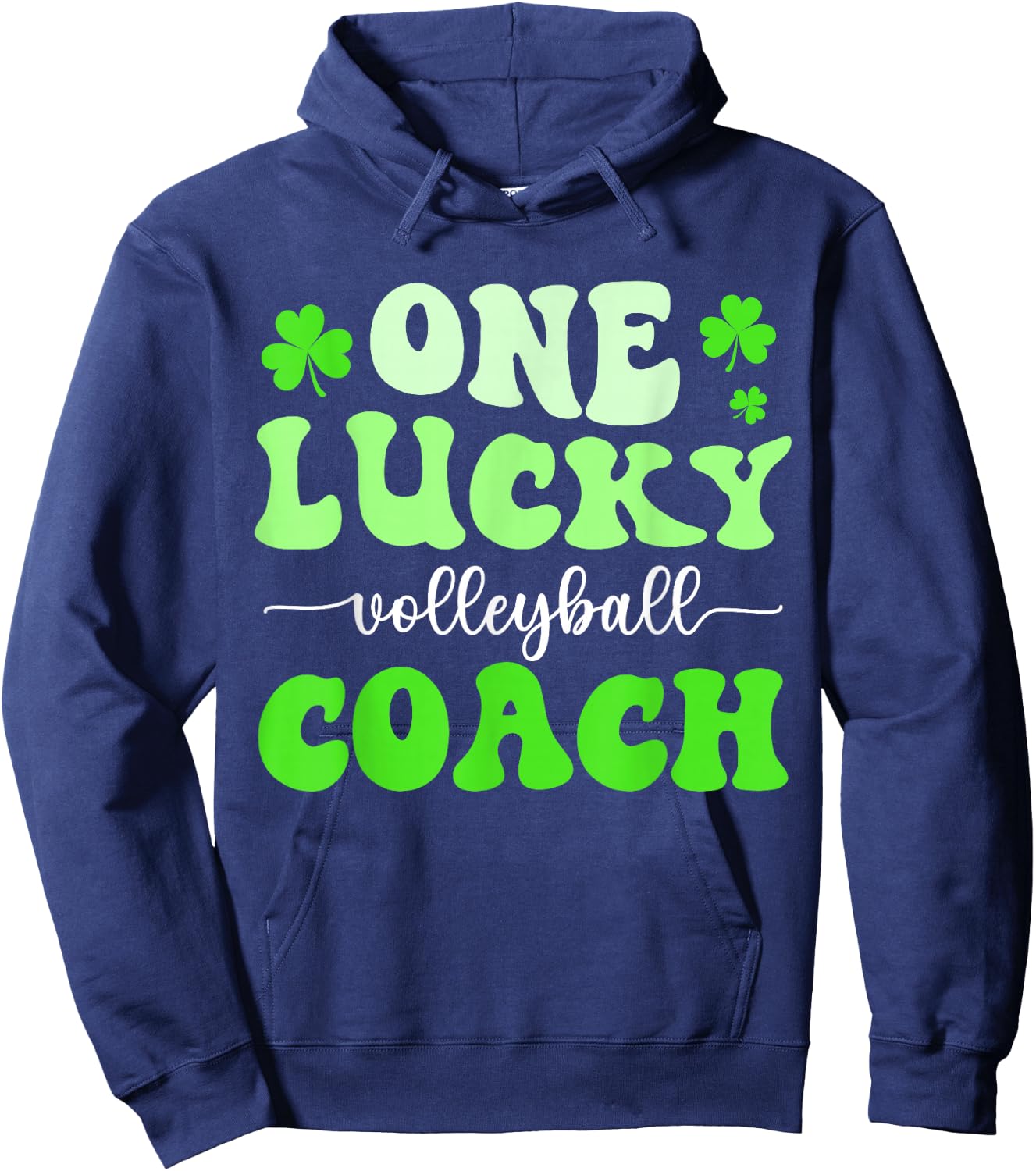 One Lucky Volleyball Coach St Patricks Day Shamrock Hoodie - Hoodie | Navy