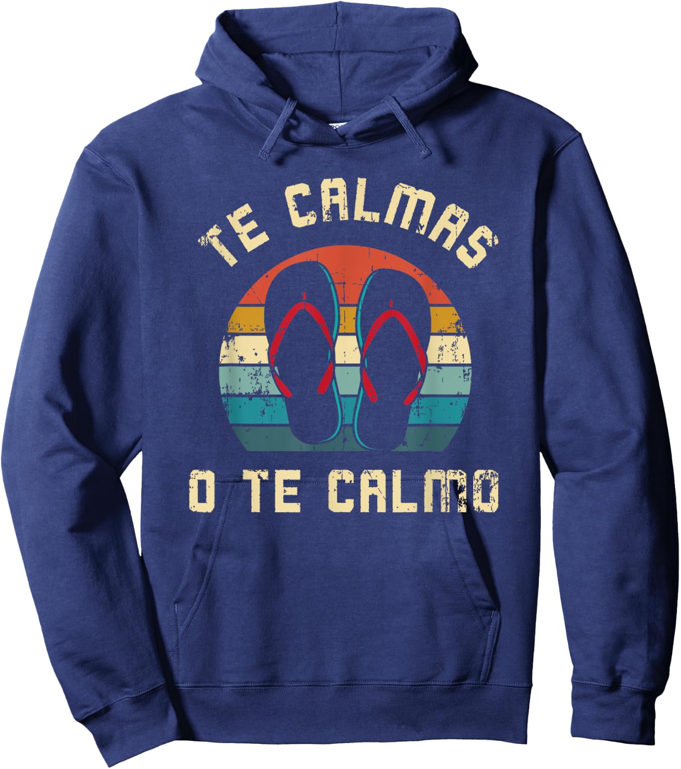 Te Calmas O Te Calmo Funny Spanish Speaker Gift Men Women Hoodie - Hoodie | Navy