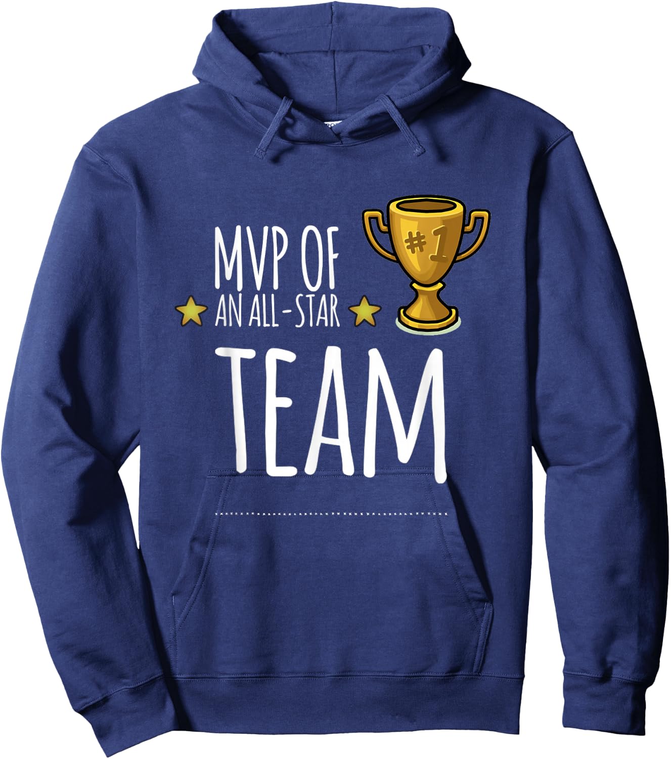 MVP of an ALL-STAR Team, with trophy and stars graphic Hoodie - Hoodie | Navy