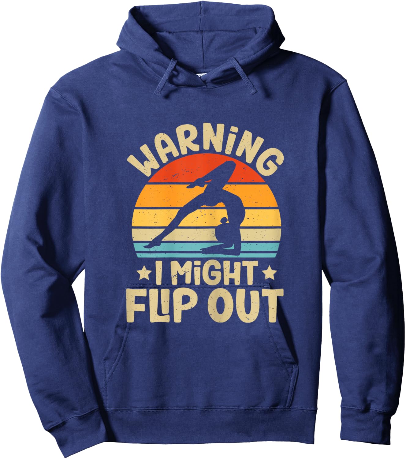 Warning I Might Flip Out Retro Funny Gymnastics For Girls Hoodie - Hoodie | Navy