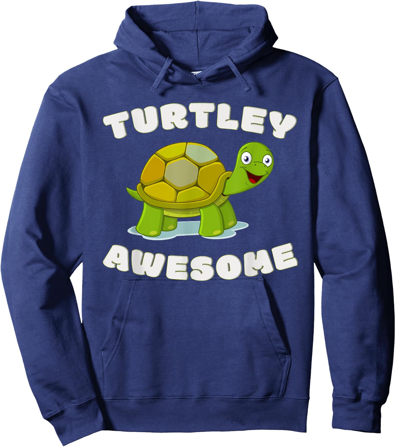 Cute Turtley Awesome! Funny Turtle Pun - Great Turtles Lover Hoodie - Hoodie | Navy