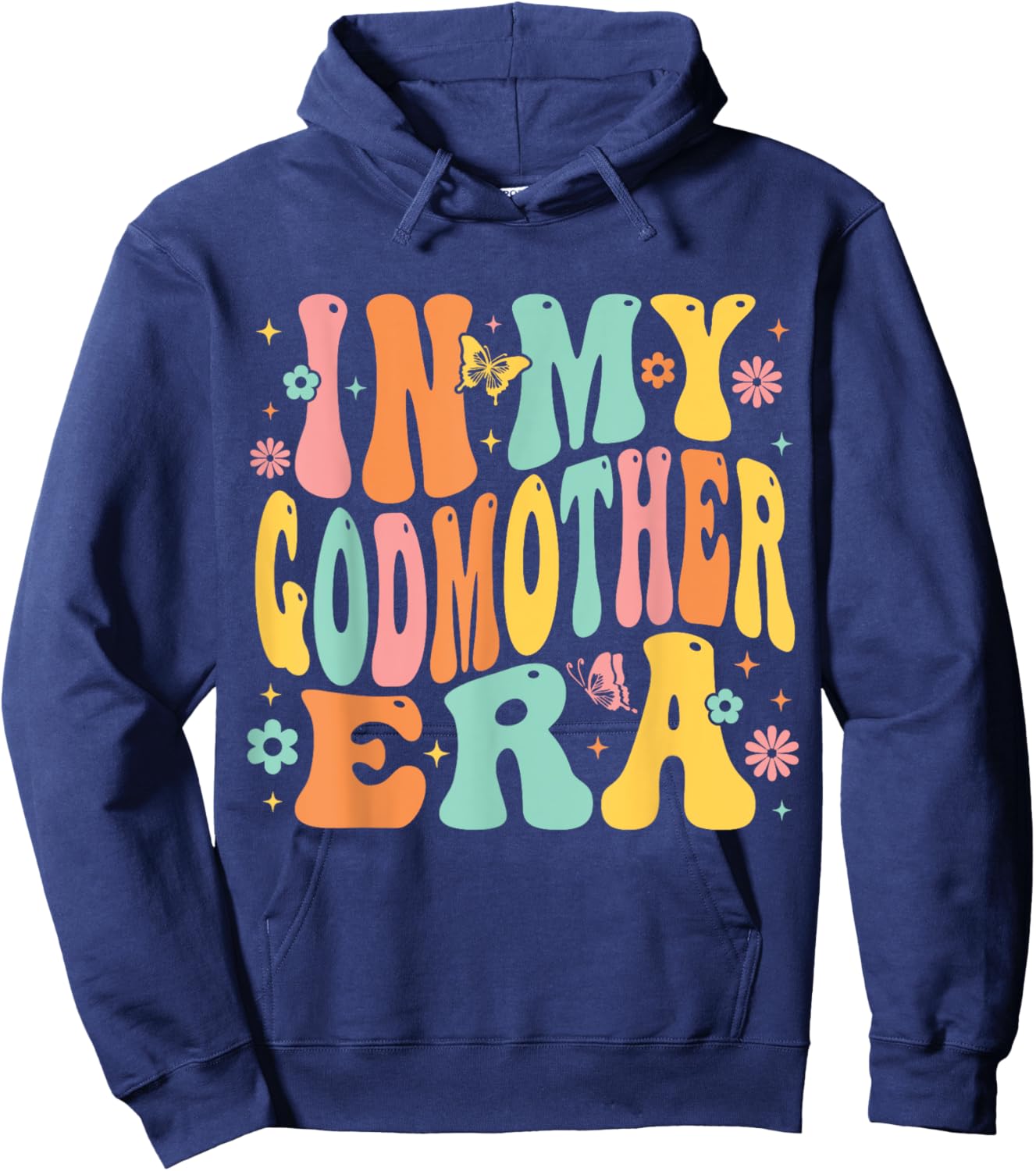 In My Godmother Era Retro Groovy Godmom Mother Proposal Hoodie - Hoodie | Navy