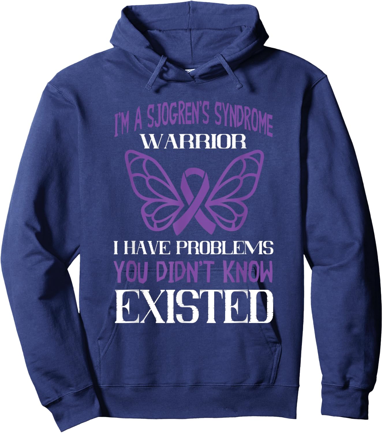 Dry Mouth Eye Glands SS Sjogrens Disorder Sjogrens Syndrome Awareness I Have Problems Violet Ribbon Hoodie - Hoodie | Navy