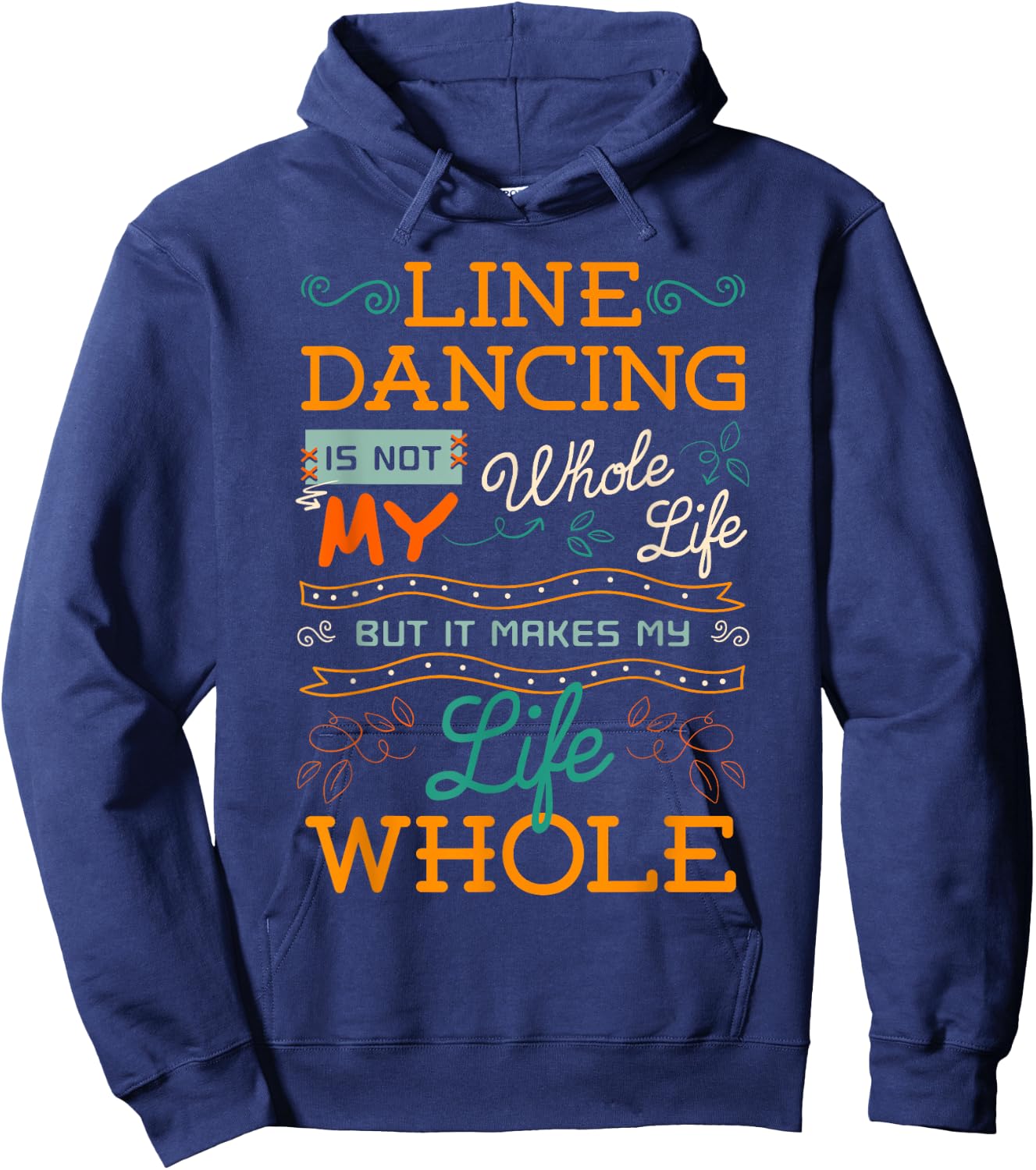 Line Dancing Choreographed Dance Teacher Group Dancer Gift Women Girls Kids Hoodie - Hoodie | Navy