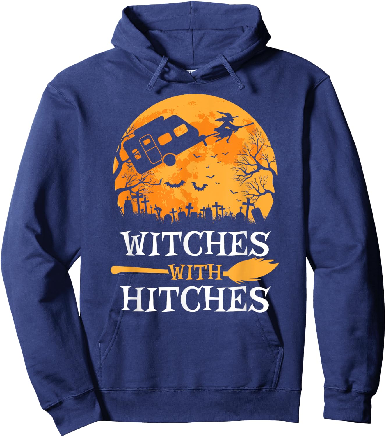 Witches With Hitches Funny Halloween Camping Gift Camper Hoodie - Hoodie | Navy